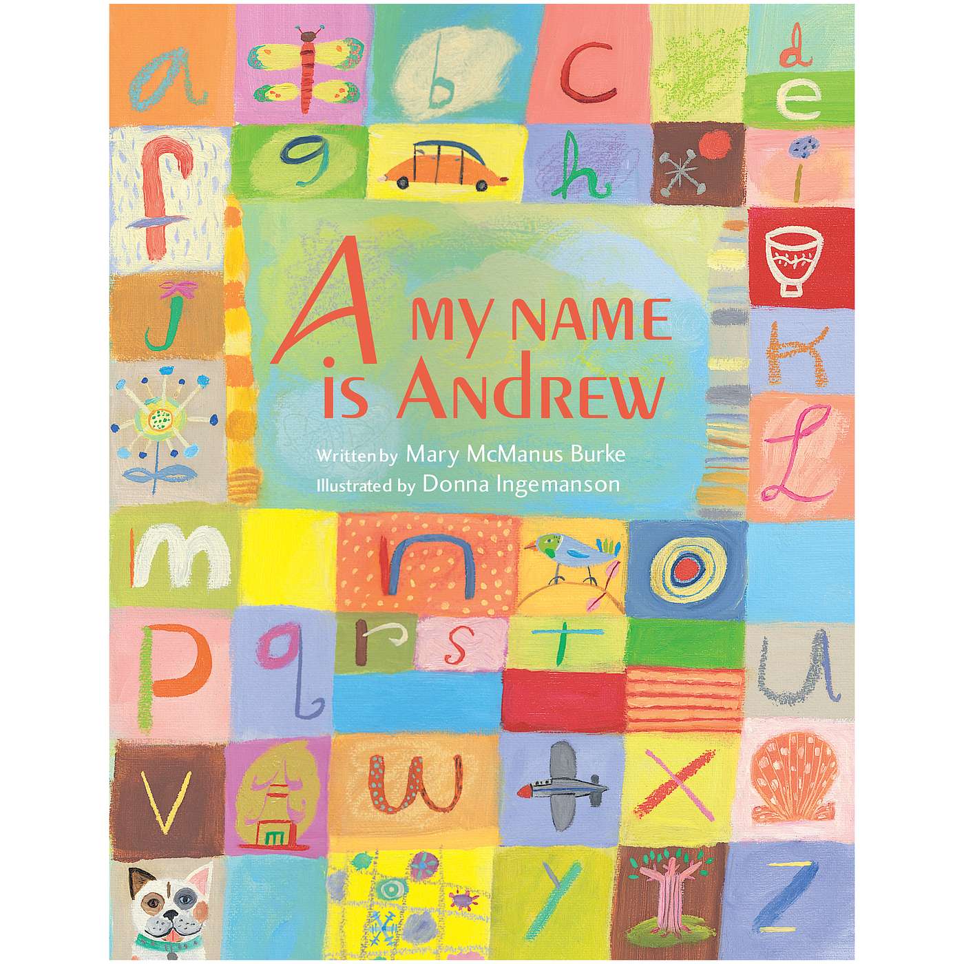 Episode 4: A, My Name is Andrew by Mary McManus Burke (Picture Book)/Narrated by Tom Orr episode artwork