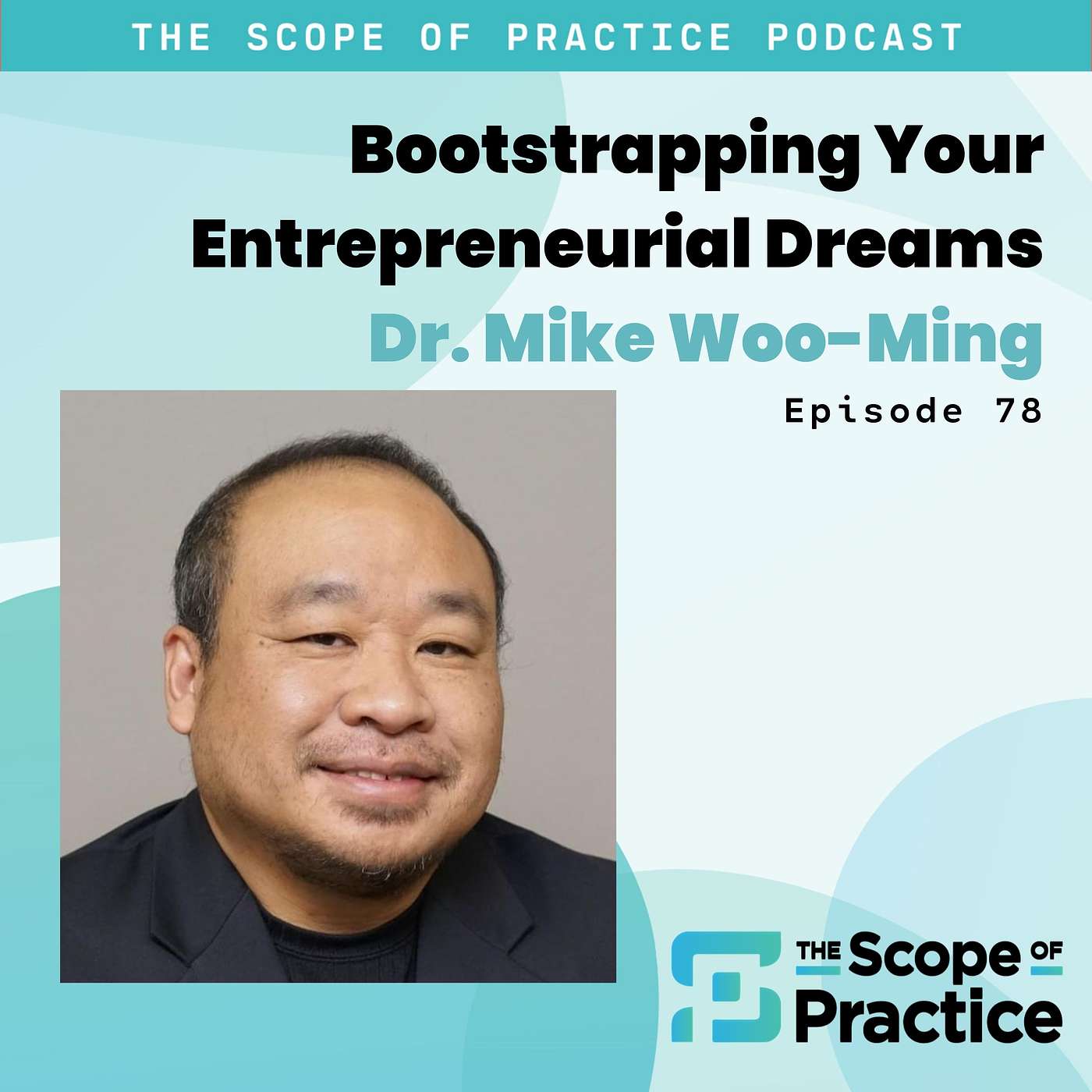 The Scope of Practice Podcast