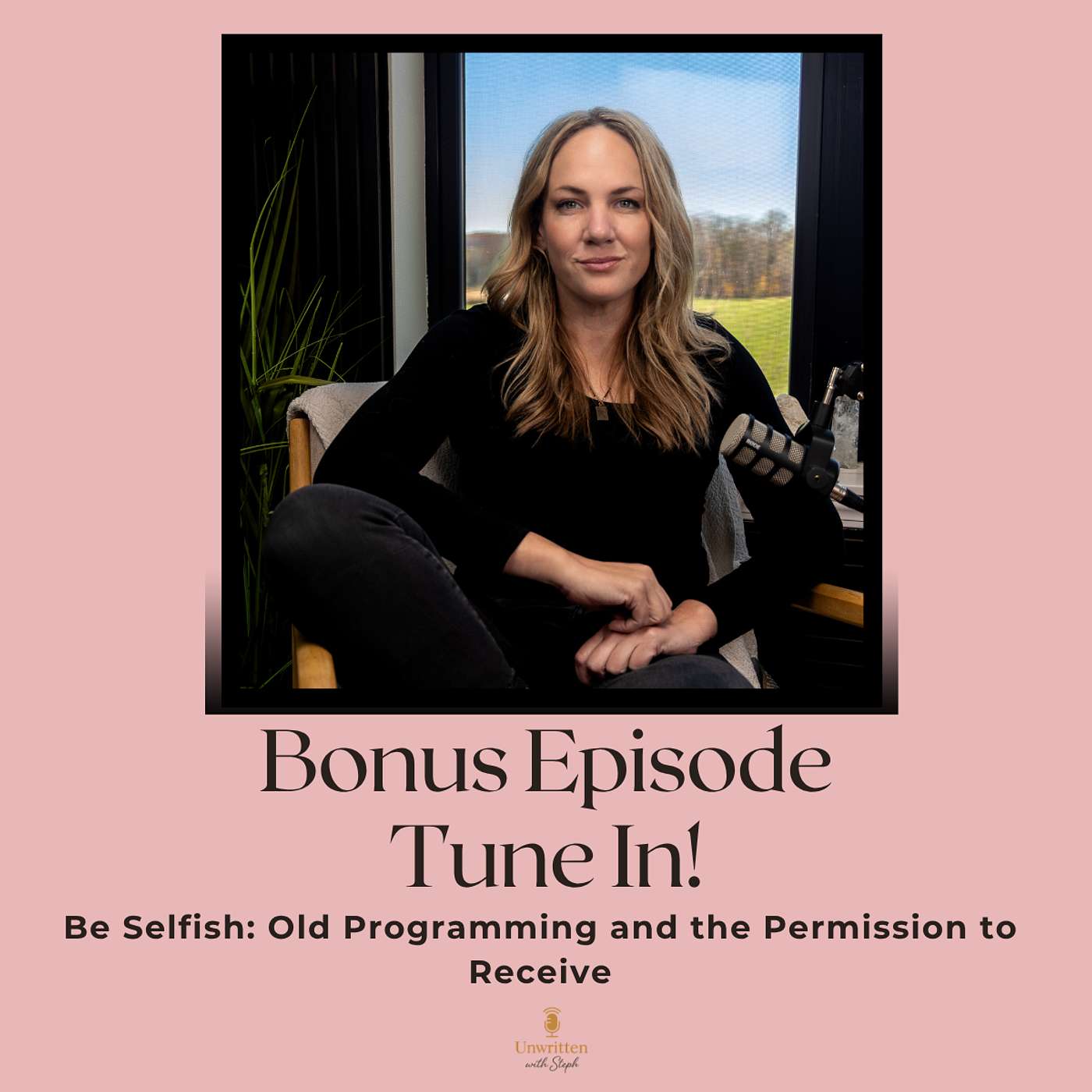 Be Selfish: Old Programming and the Permission to Receive episode artwork