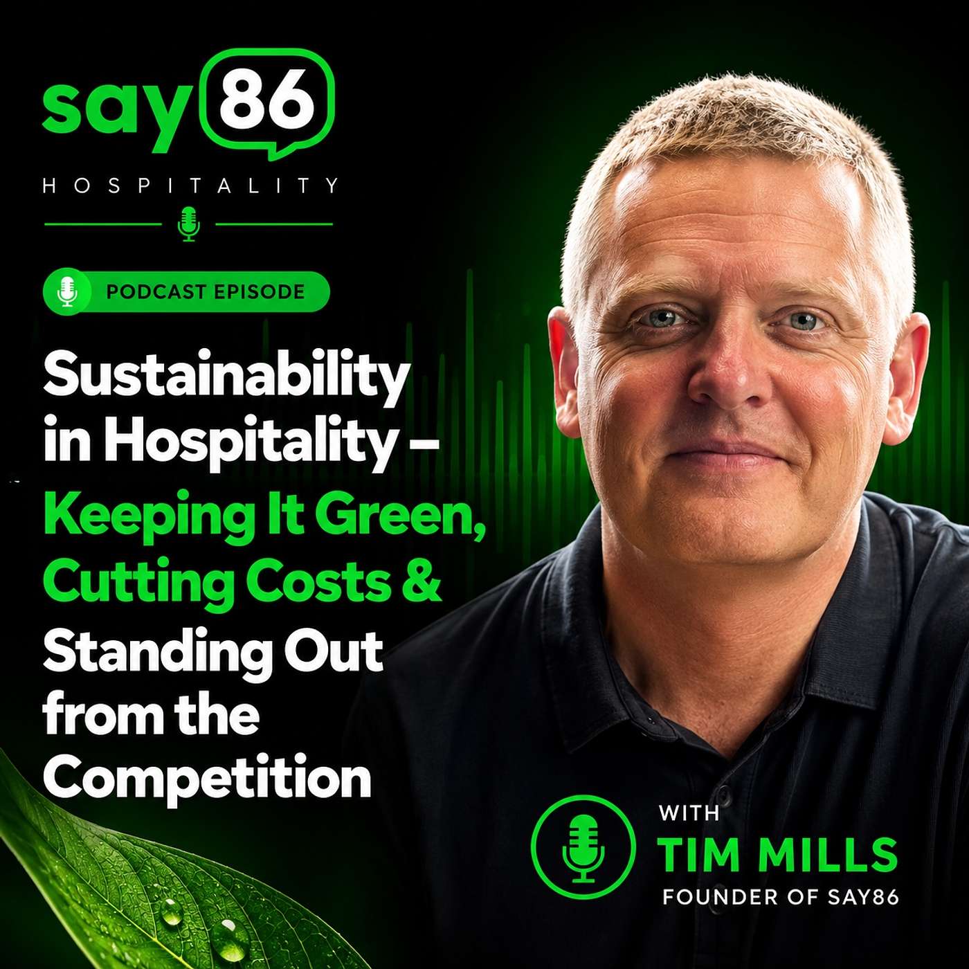Sustainability in Hospitality – Keeping It Green, Cutting Costs & Standing Out from the Competition episode artwork