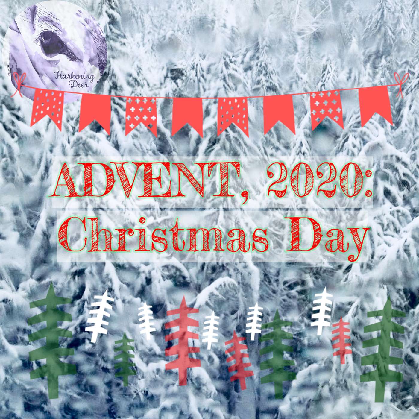 Advent 2020: Christmas Day