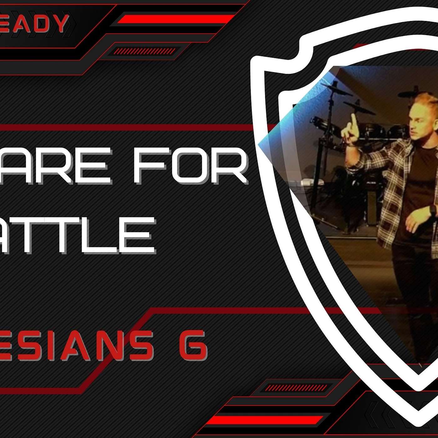 Battle Ready // Prepare for Battle