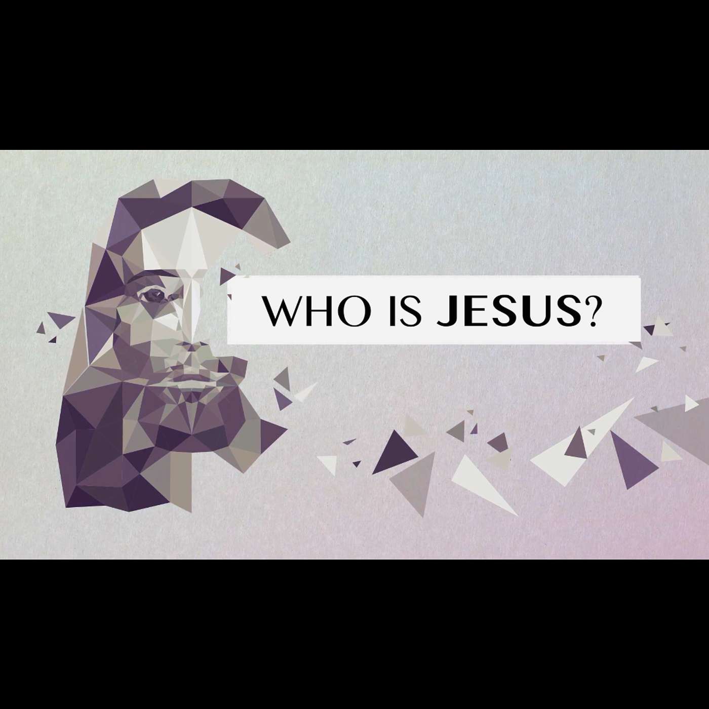 WHO IS JESUS #4 - THE TEACHER episode artwork