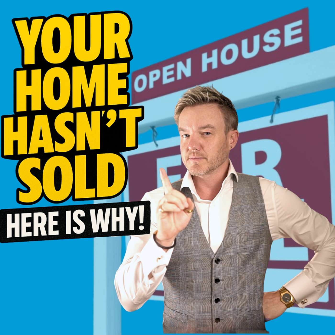 Your home hasn't sold yet. Here is why!