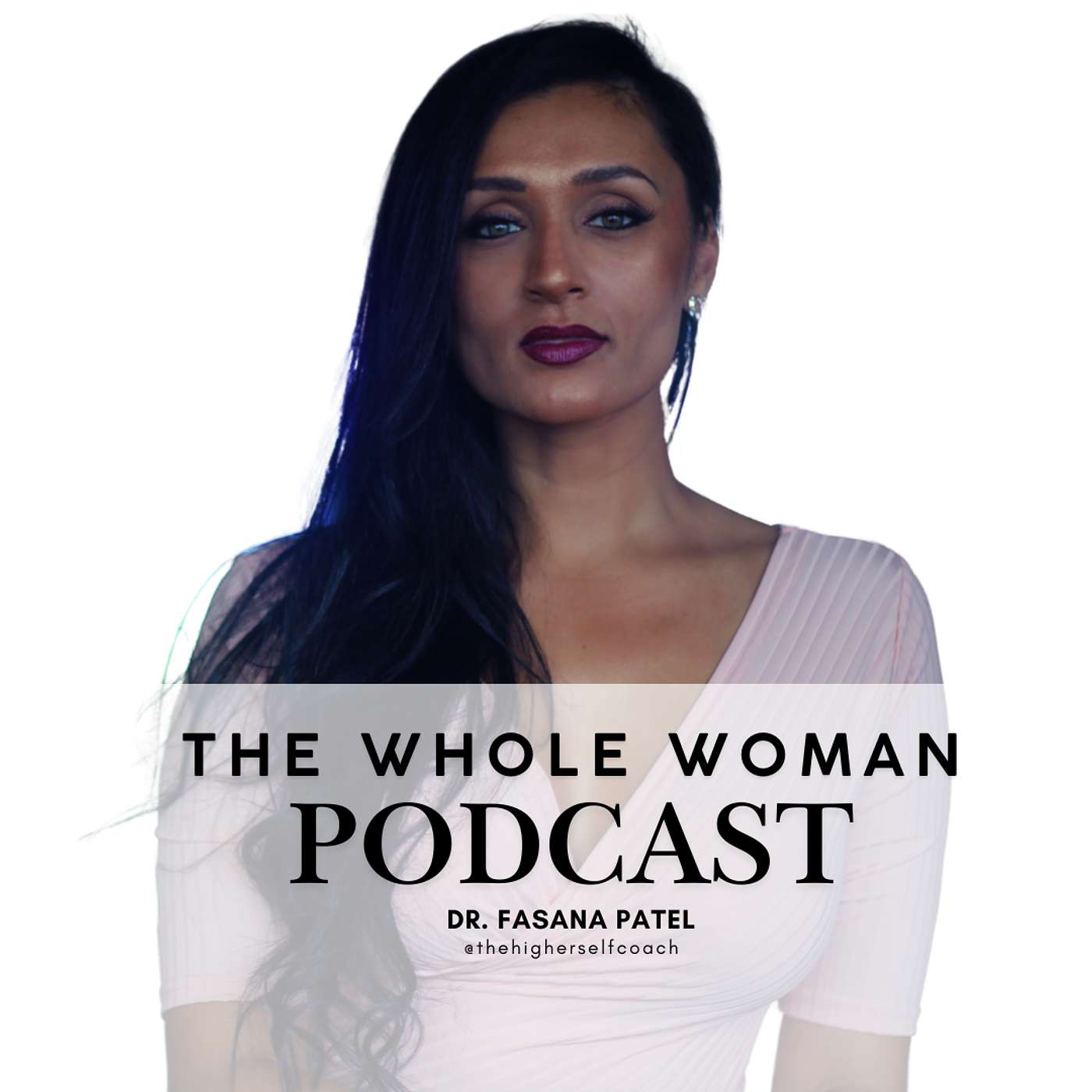 The Whole Woman Podcast