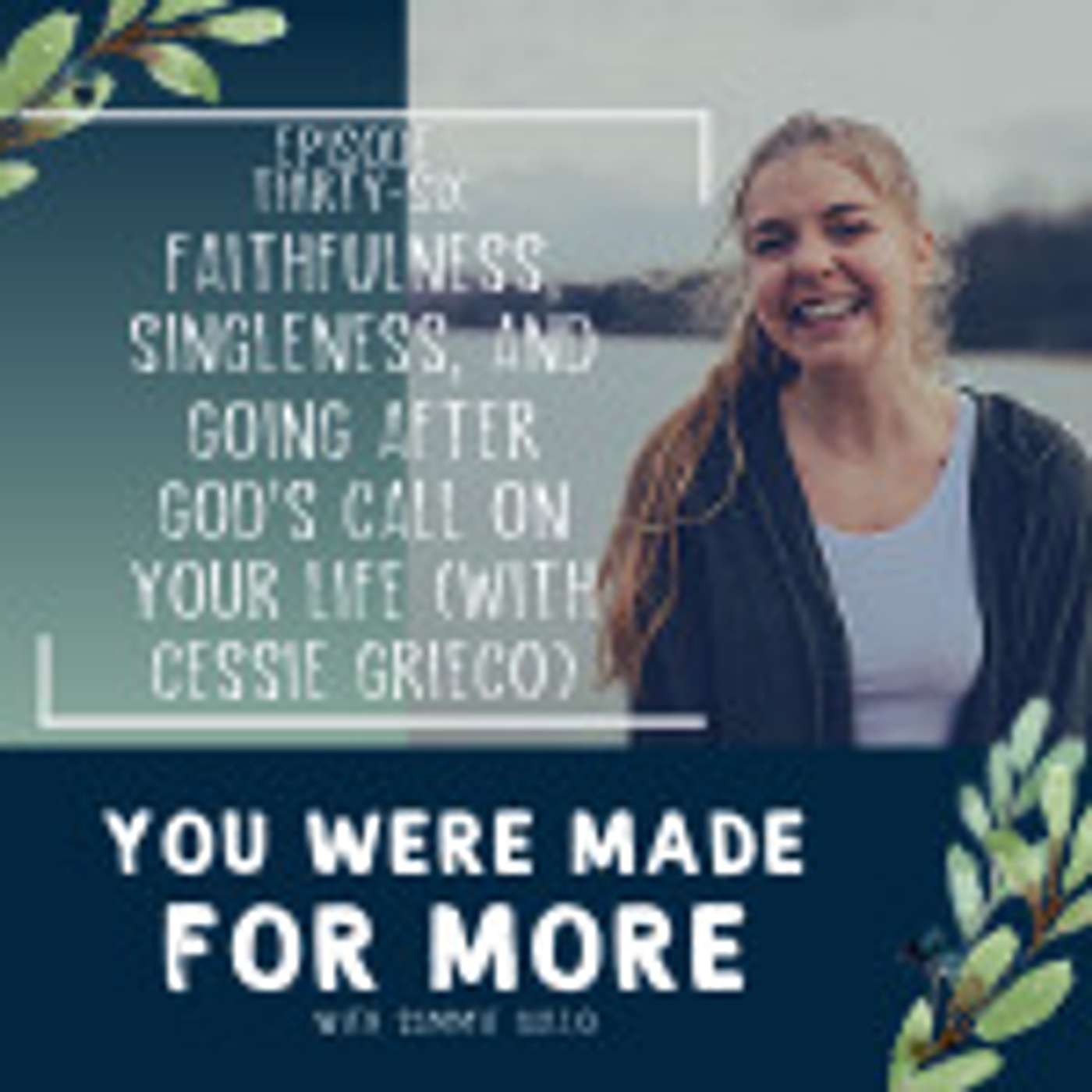 You Were Made for More