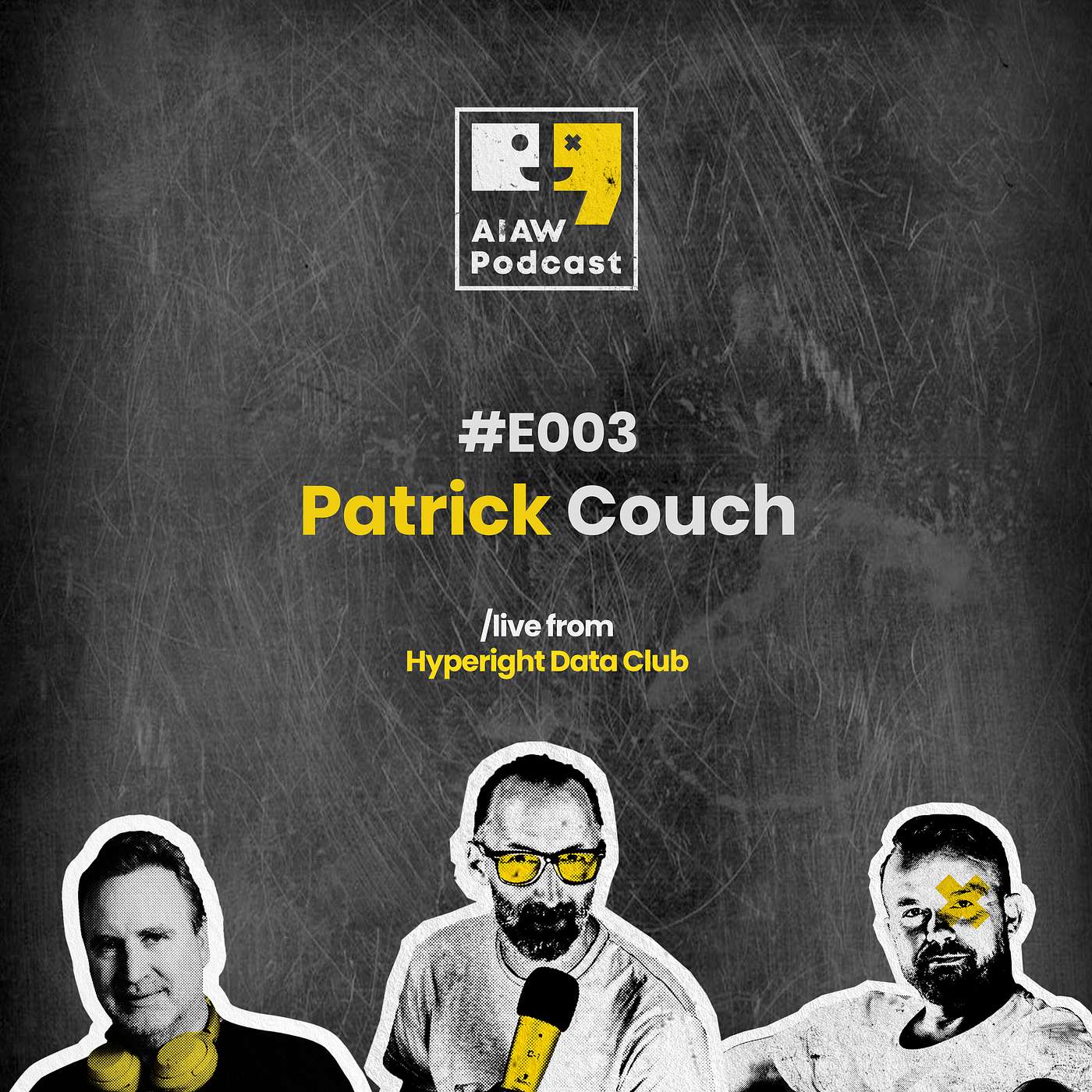 AIAW Podcast Episode 003 - Patrick Couch