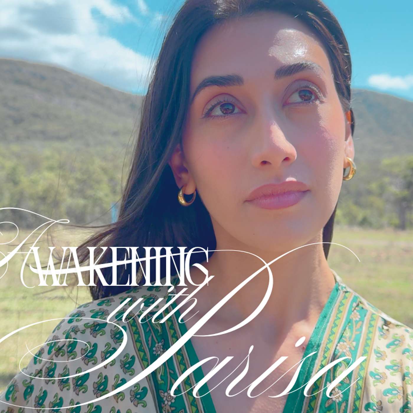 Awakening with Parisa