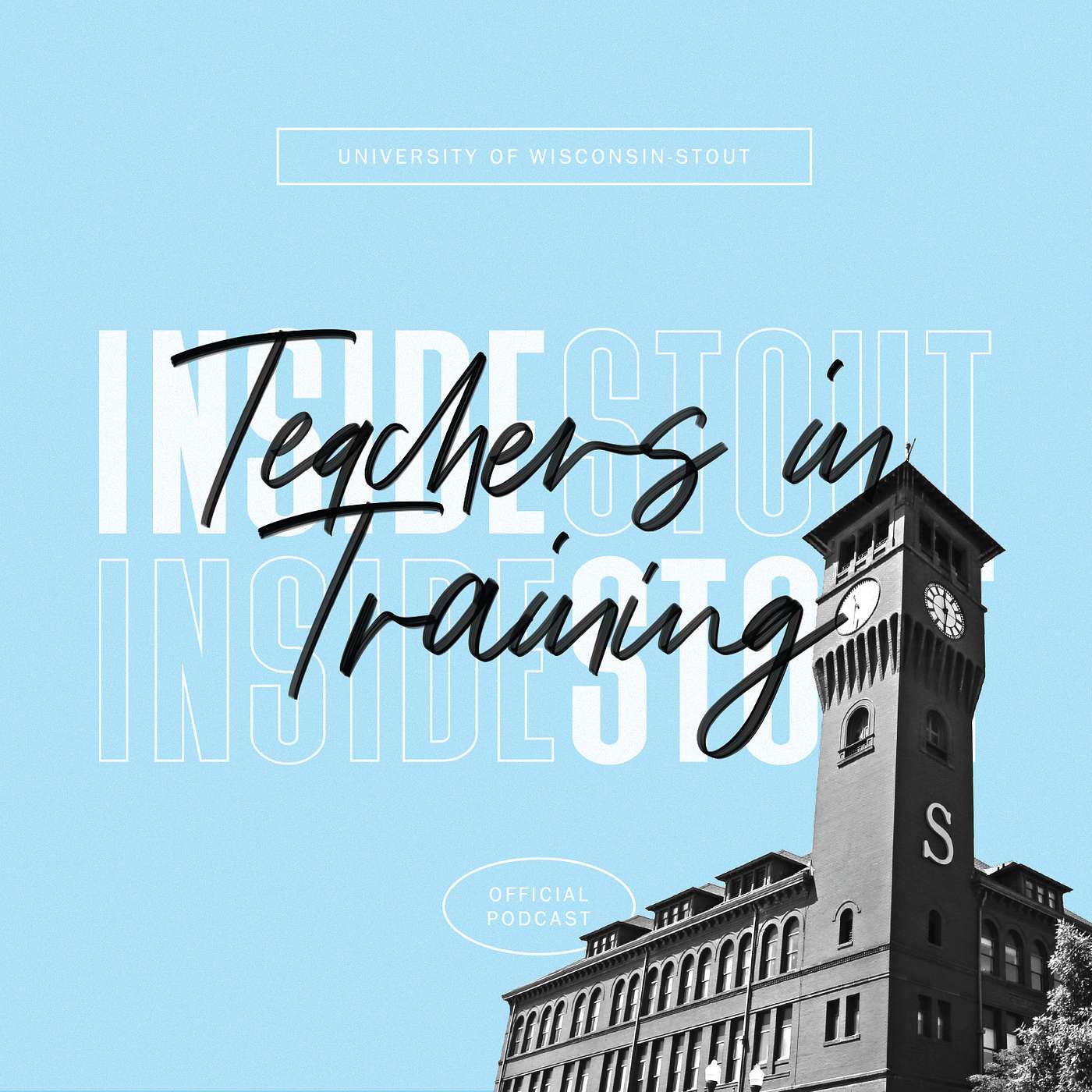 Inside Stout Ep. 12 - Teachers in Training Inside Stout Ep. 12 - Teachers in Training