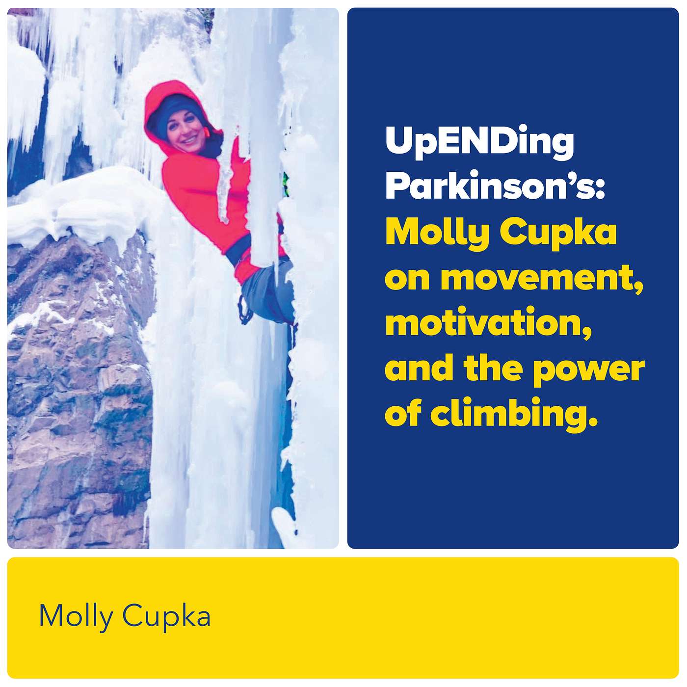 Up ENDing Parkinson’s: Molly Cupka on Movement, Motivation, and the Power of Climbing