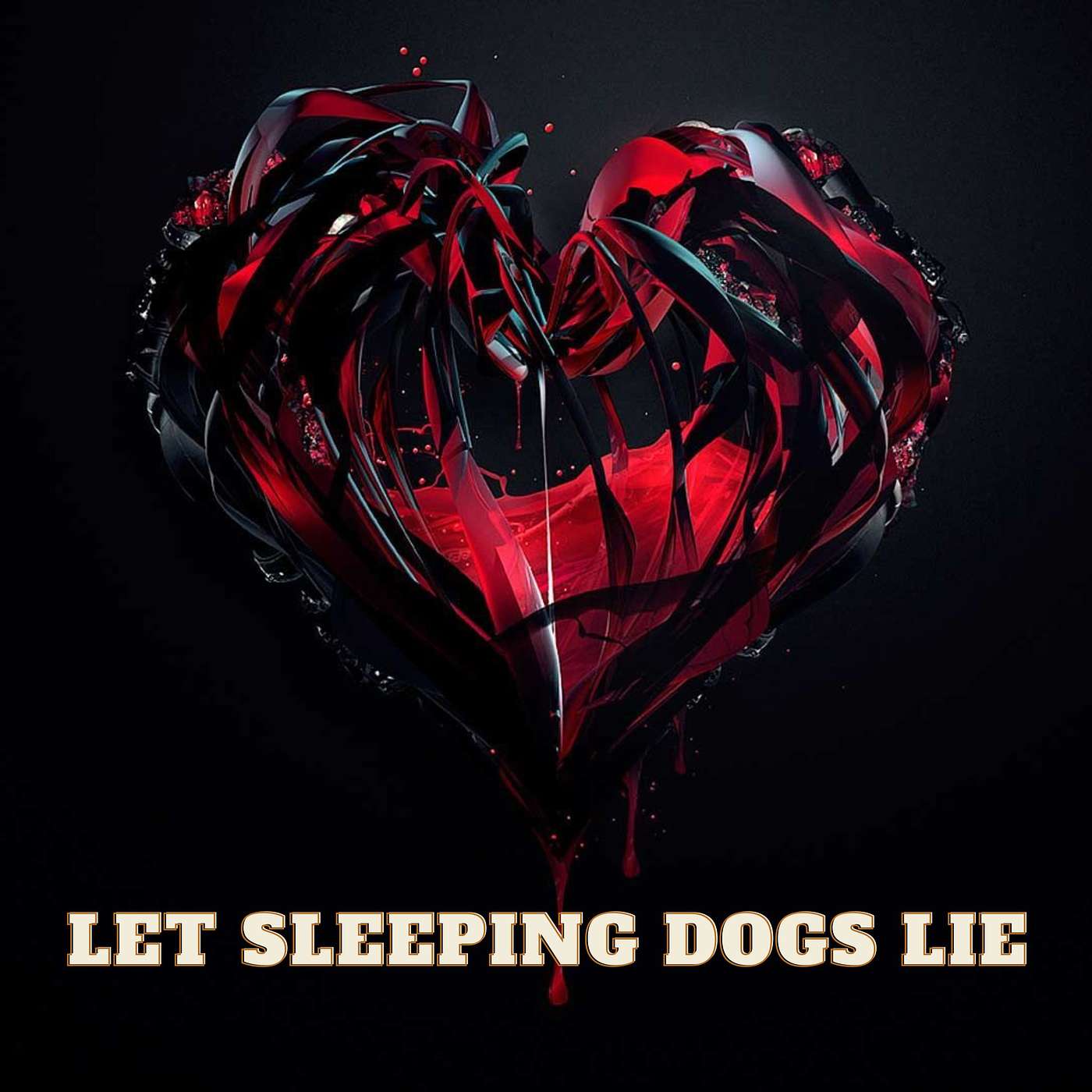Let Sleeping Dogs Lie