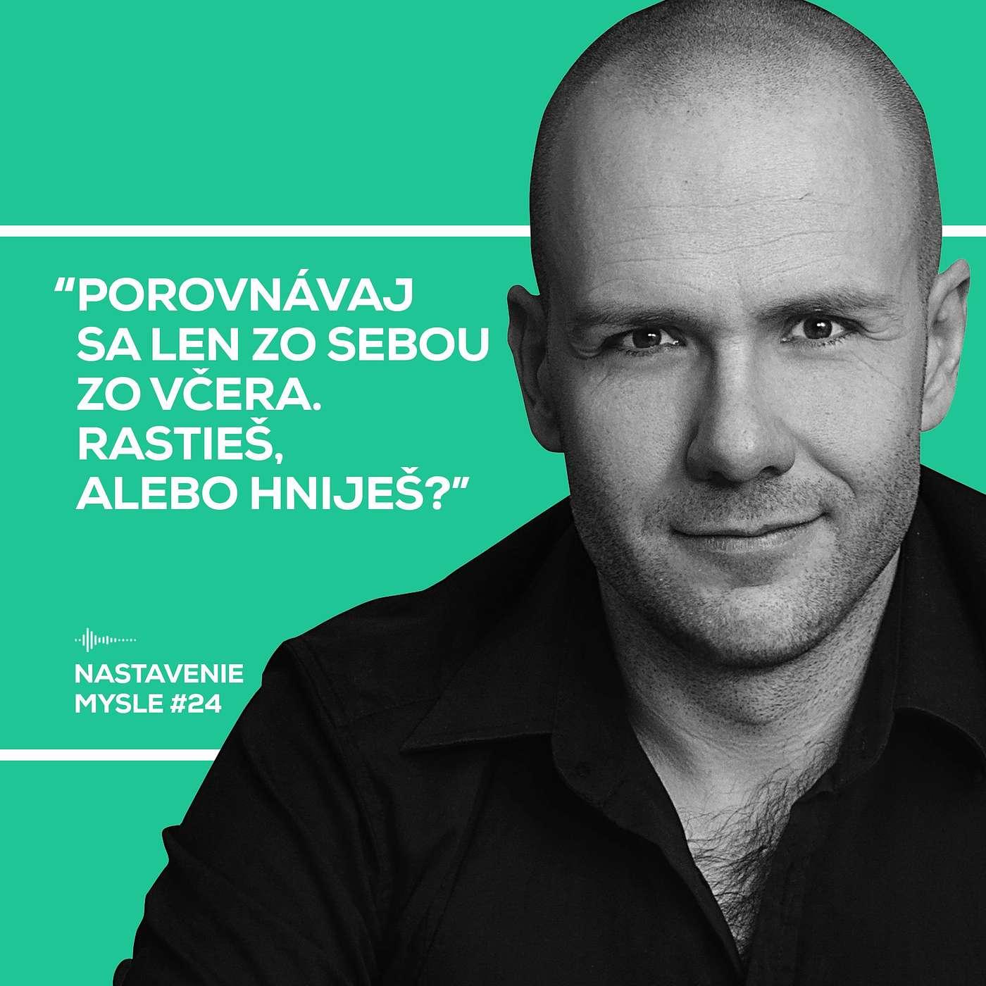 Prestaň sa porovnávať s ostatnými | Nastavenie mysle #24 episode artwork