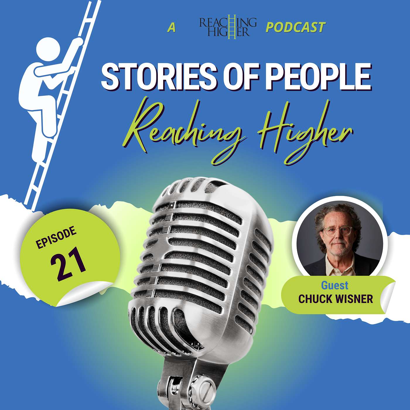 Stories of People Reaching Higher: A Reaching Higher podcast