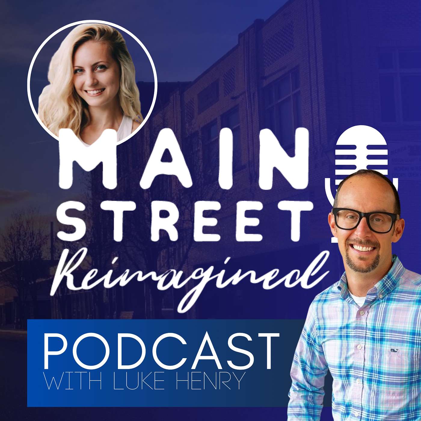Main Street Reimagined Podcast
