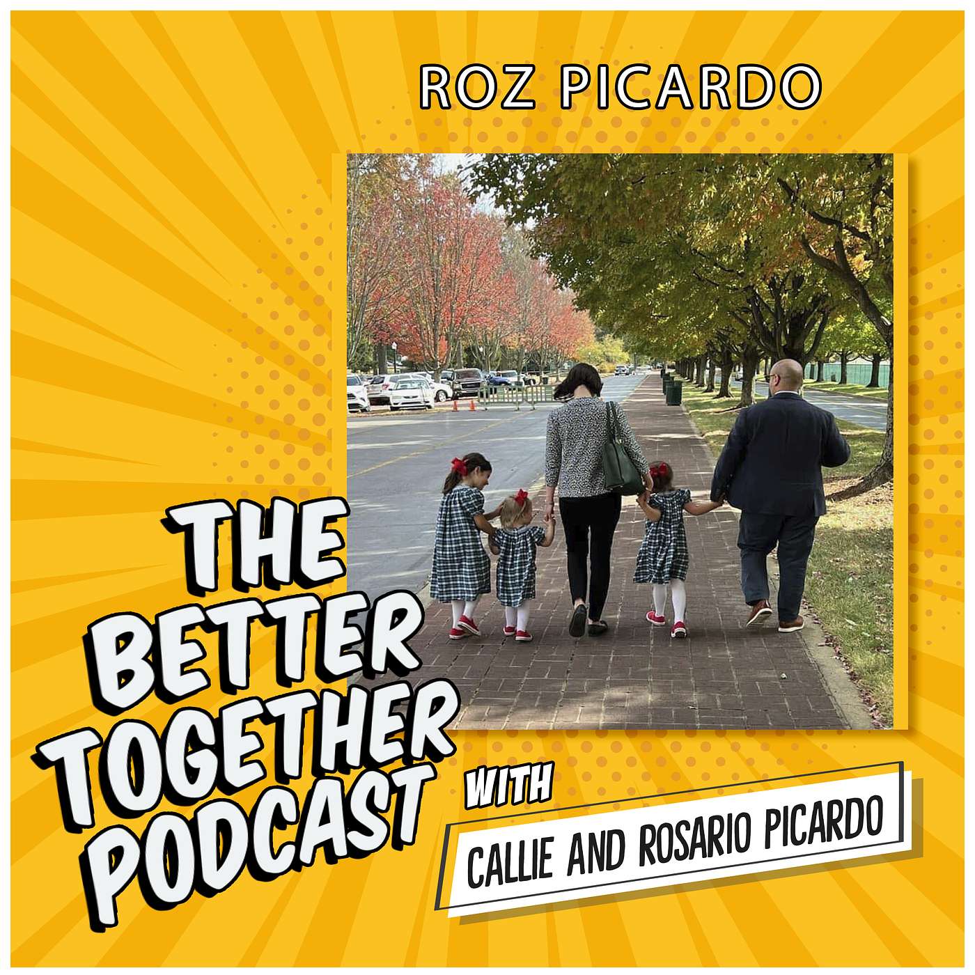 The Better Together Podcast with Callie and Rosario \