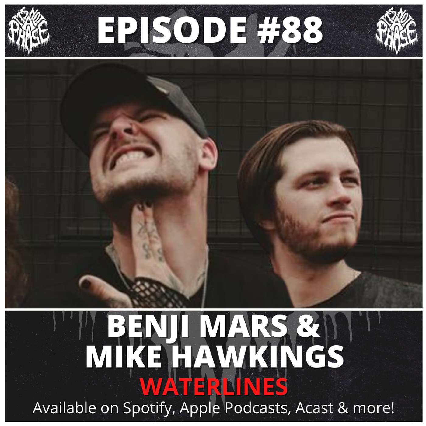 EP #88 - Waterlines (Benji Mars & Mike Hawkings)