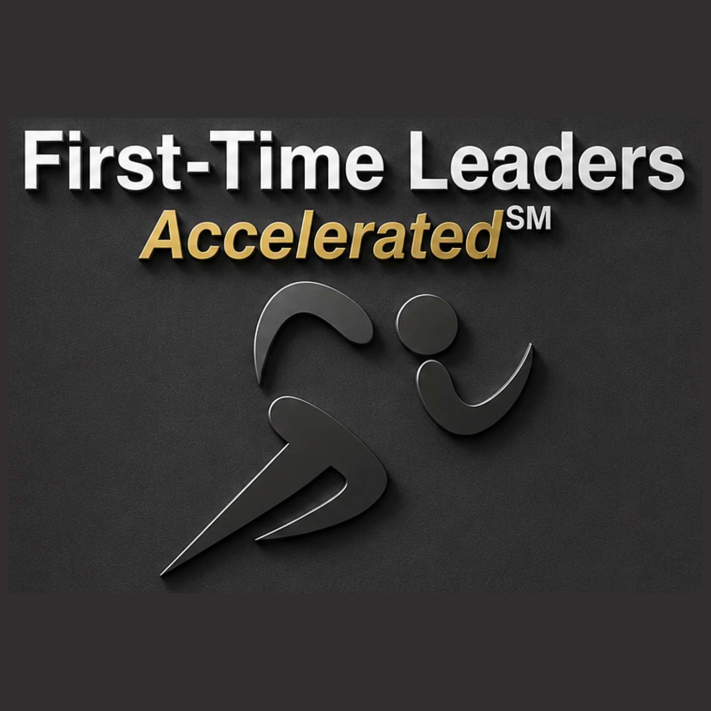 First-Time Leaders Accelerated℠