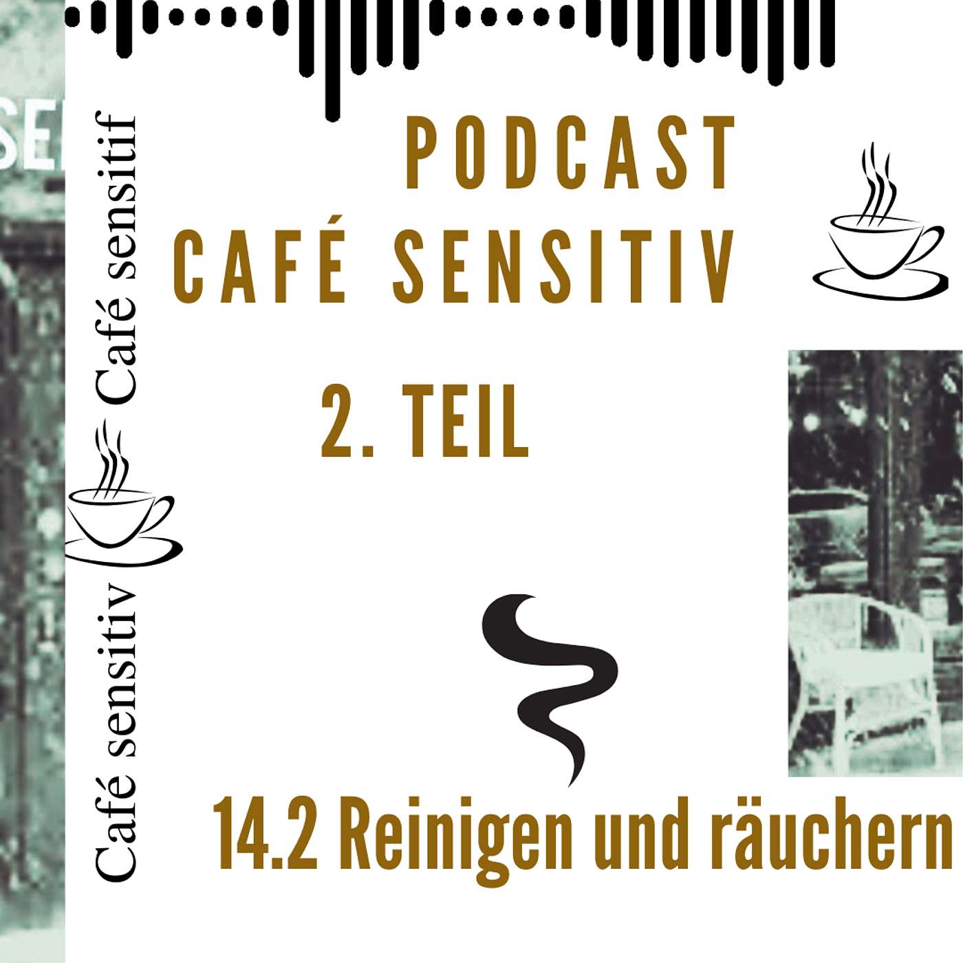 Räuchern und reinigen -  zum Beispiel in Häusern