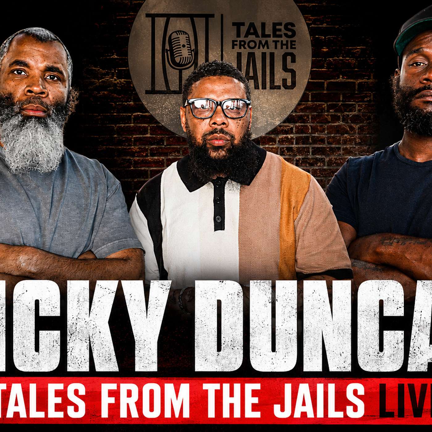 RICKEY DUNCAN : TALES FROM THE JAILS !!!! episode artwork