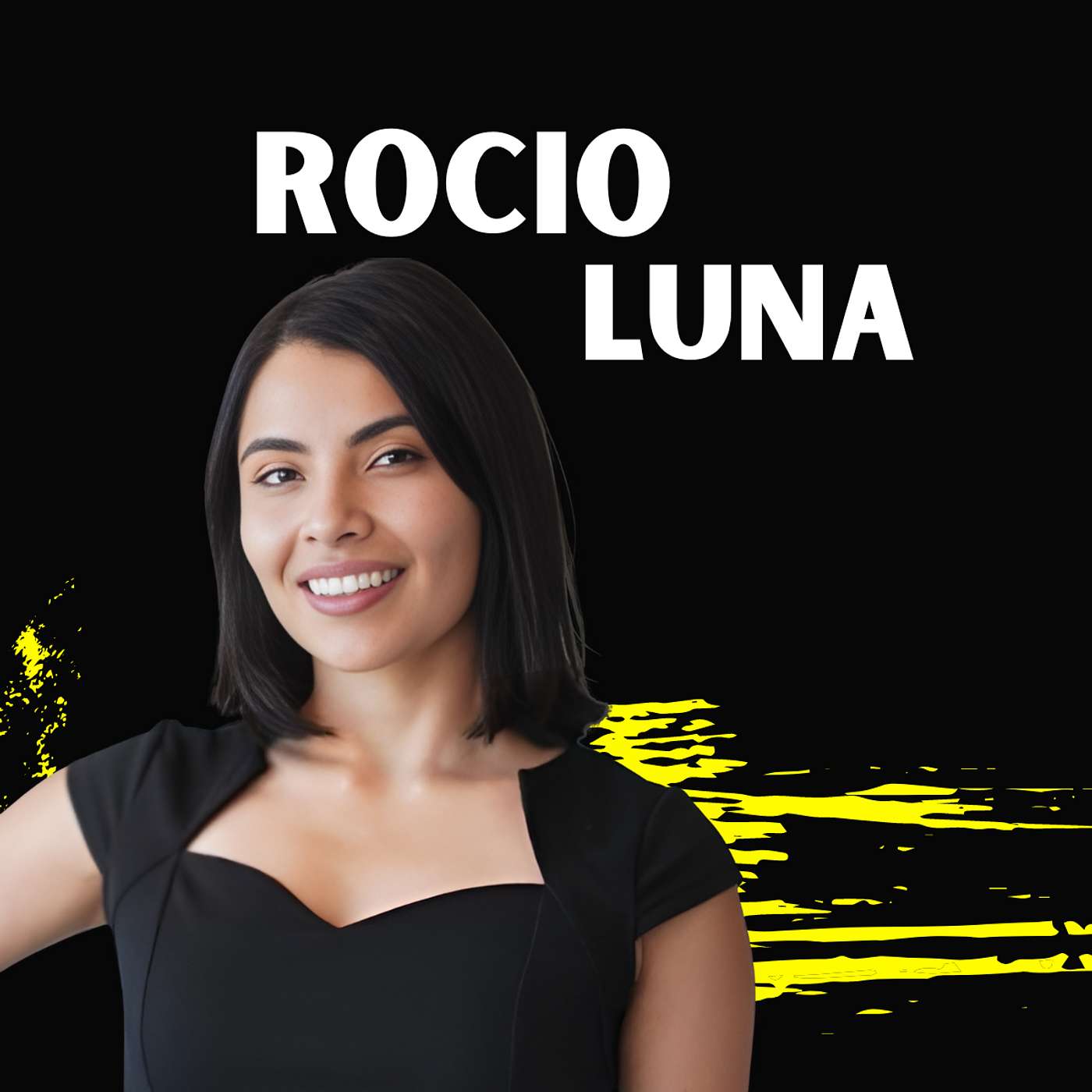 Transforming Adversity into Triumph: Rocio Luna's Journey of Resilience and Empowerment episode artwork