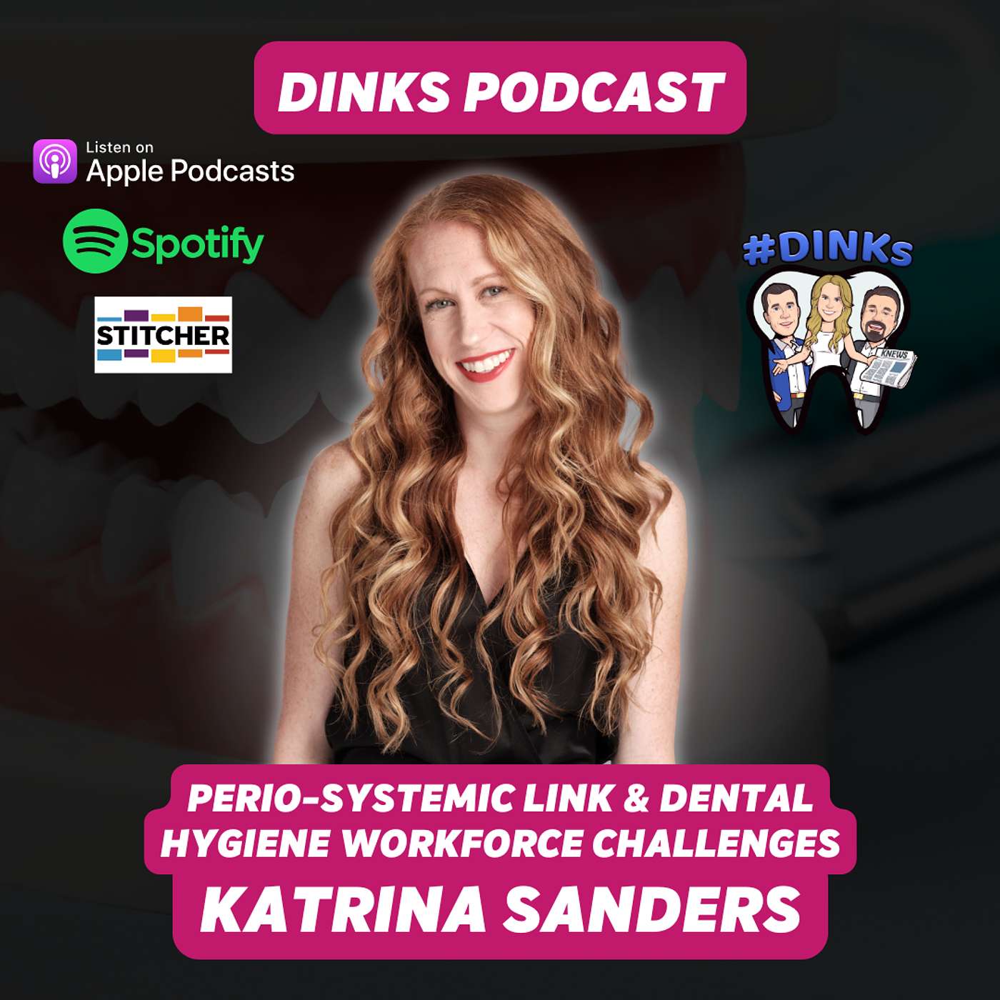 Perio-Systemic Link & Dental Hygiene Workforce Challenges with Katrina Sanders on Humpday Happy Hour™