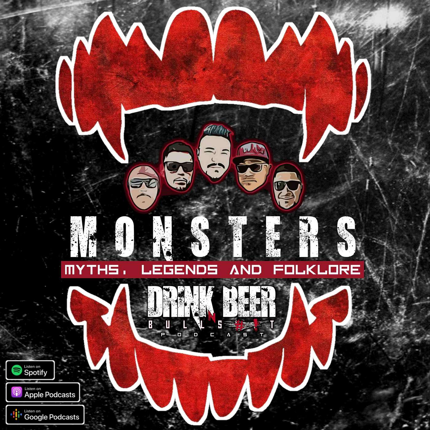 Monsters | Myths, Legends and Folklore | The Drink Beer N Bulls#!t Podcast episode artwork