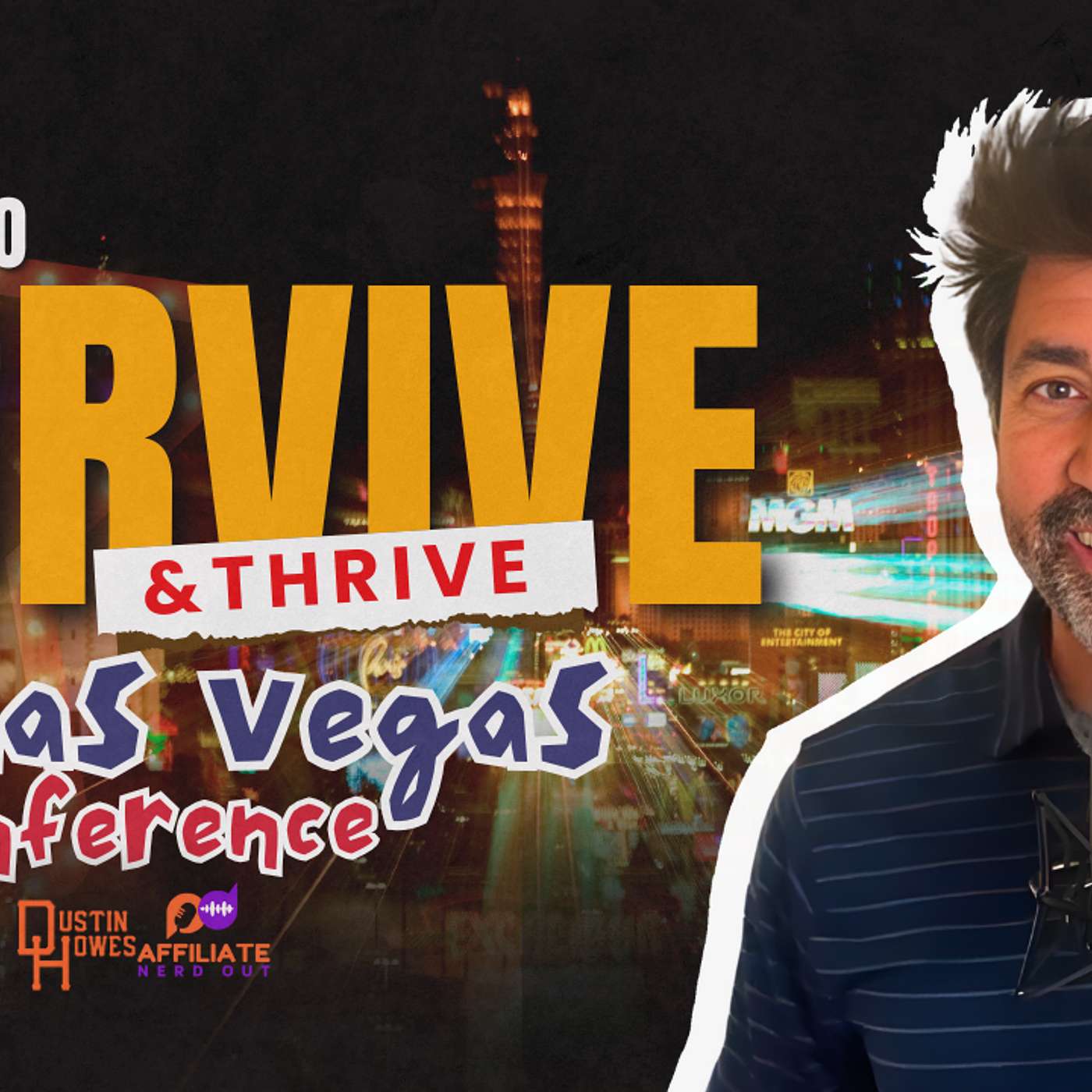 How to Survive and Thrive a Las Vegas Conference