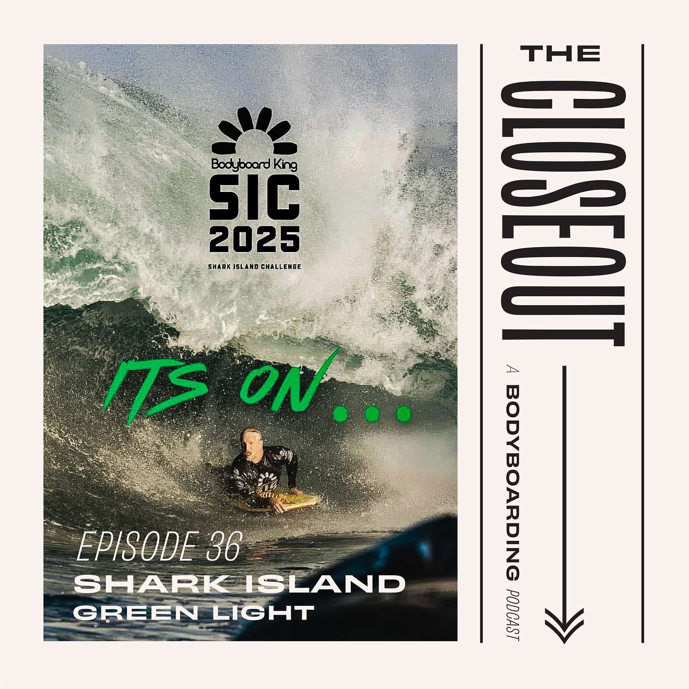 The Closeout - A Bodyboarding Podcast