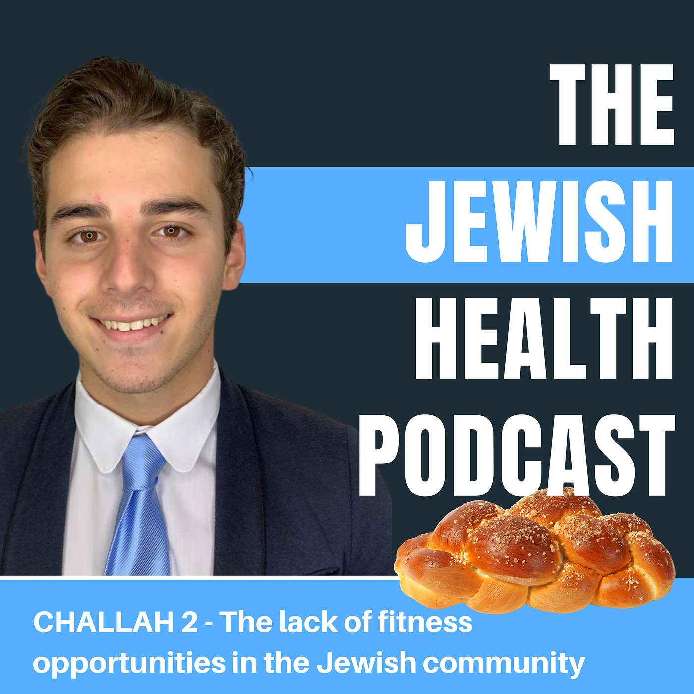 Challah 2- The lack of fitness opportunities in the Jewish community episode artwork