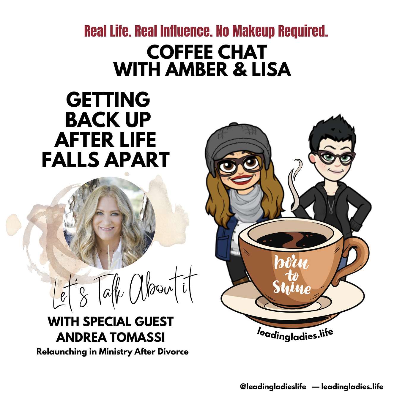 Getting Back Up After Life Falls Apart with Leading Lady Andrea 