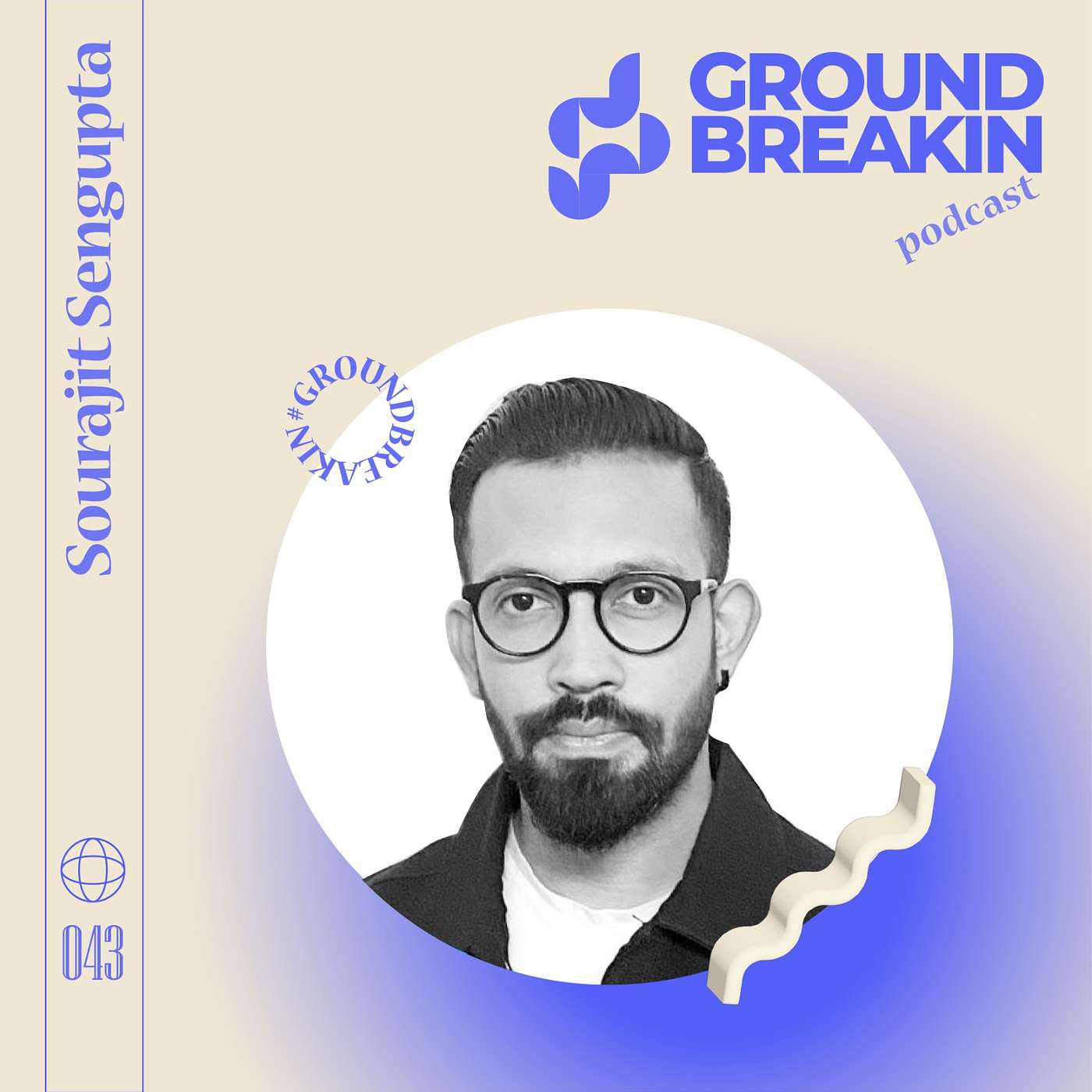 #43 - What it takes to build a Unicorn Brand, Product Design vs. Communication Design : Sourajit Sengupta