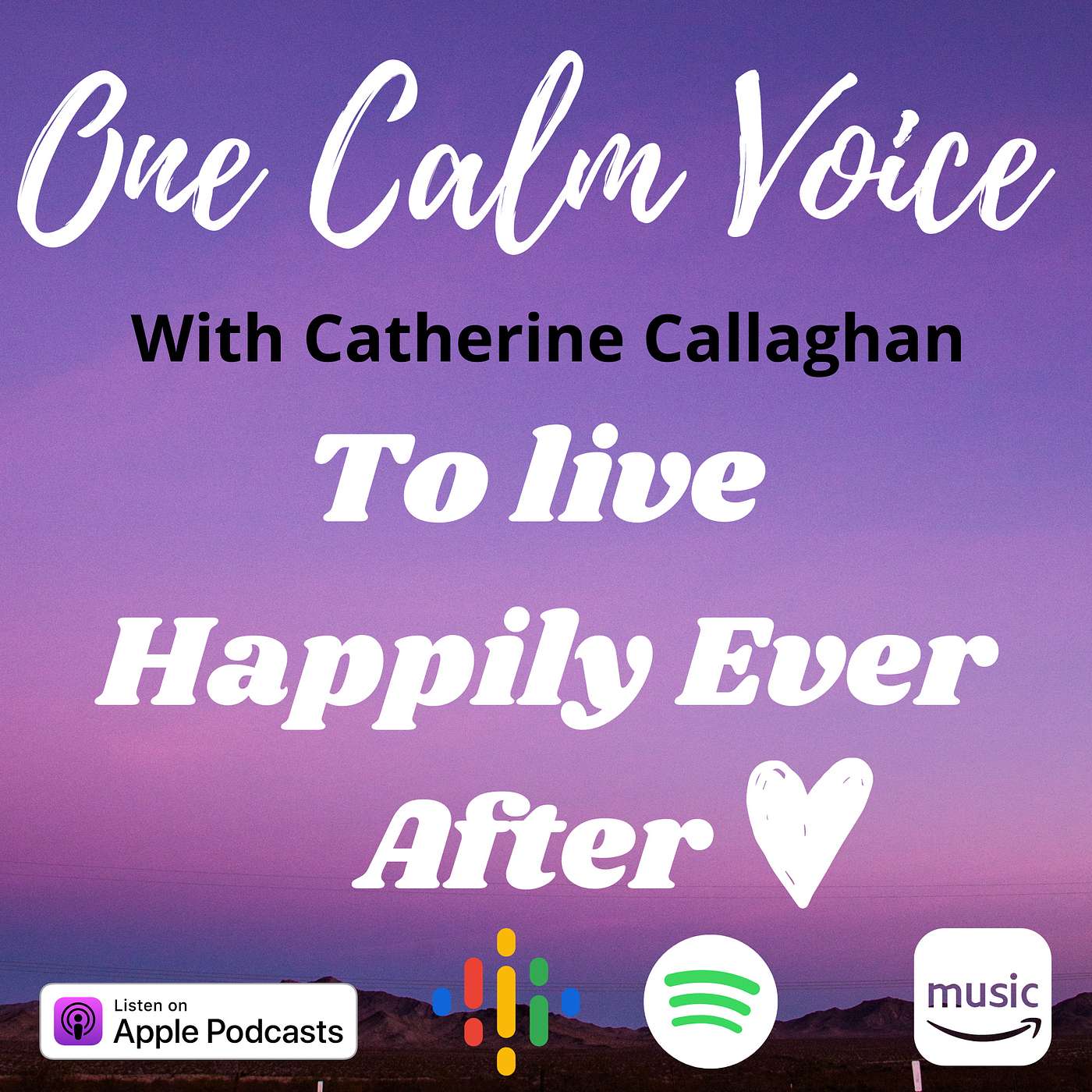 One Calm Voice To Live Happily Ever After. Ep 51