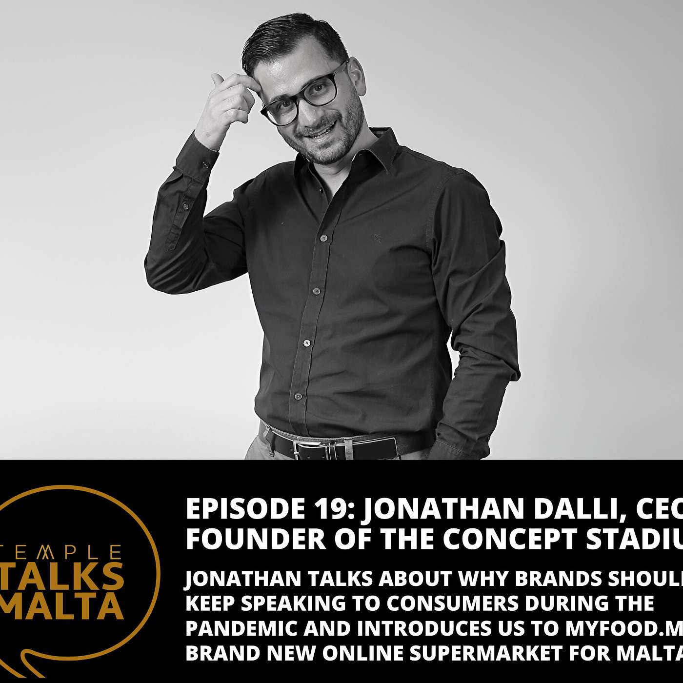 Episode 19: TEMPLE TALKS to Jonathan Dalli, CEO and Founder of The Concept Stadium. episode artwork