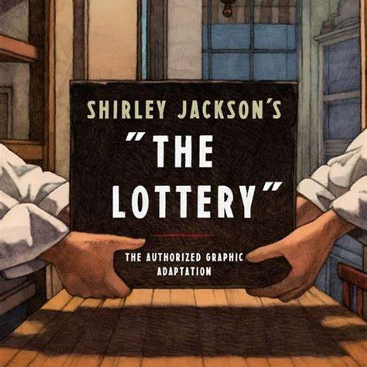 The Lottery The Lottery