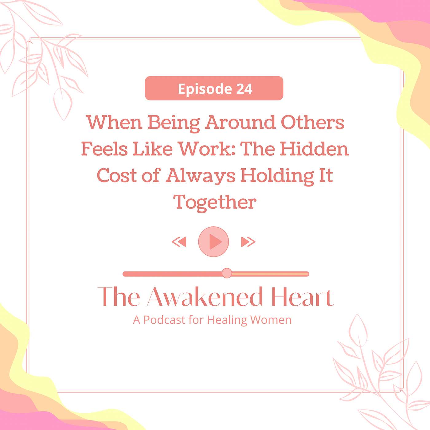 When Being Around Others Feels Like Work: The Hidden Cost of Always Holding It Together episode artwork