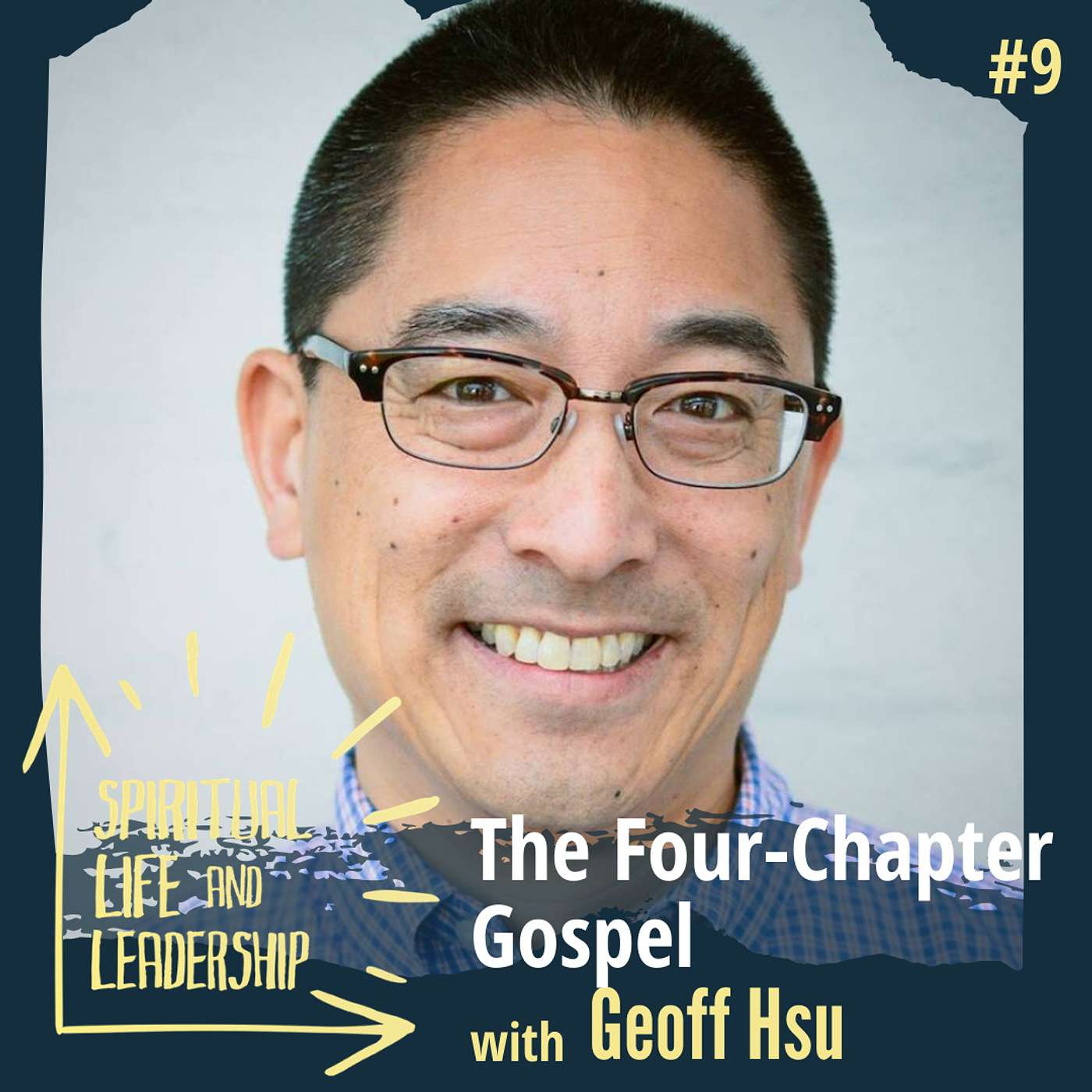 9. The Four-Chapter Gospel, with Geoff Hsu, Executive Director of Flourish San Diego episode artwork