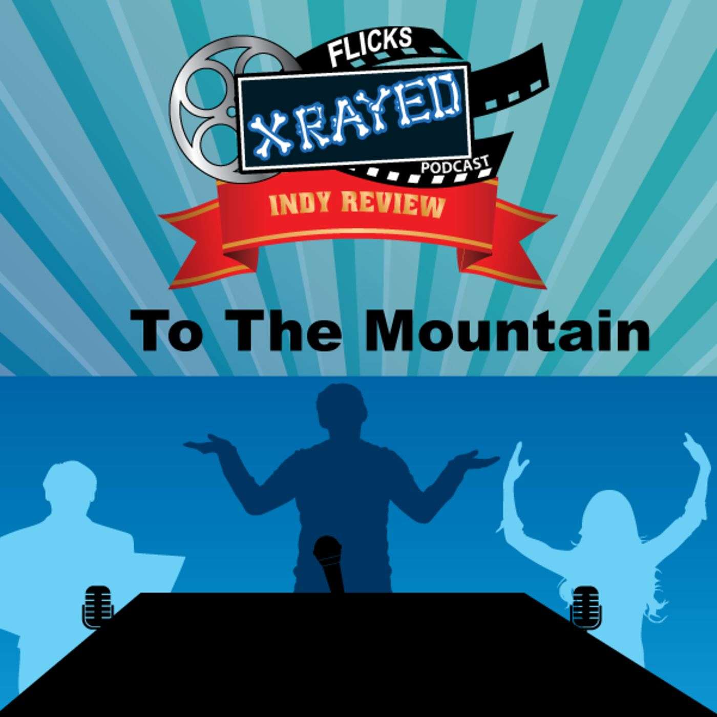 Indy Review Special 01: To The Mountain