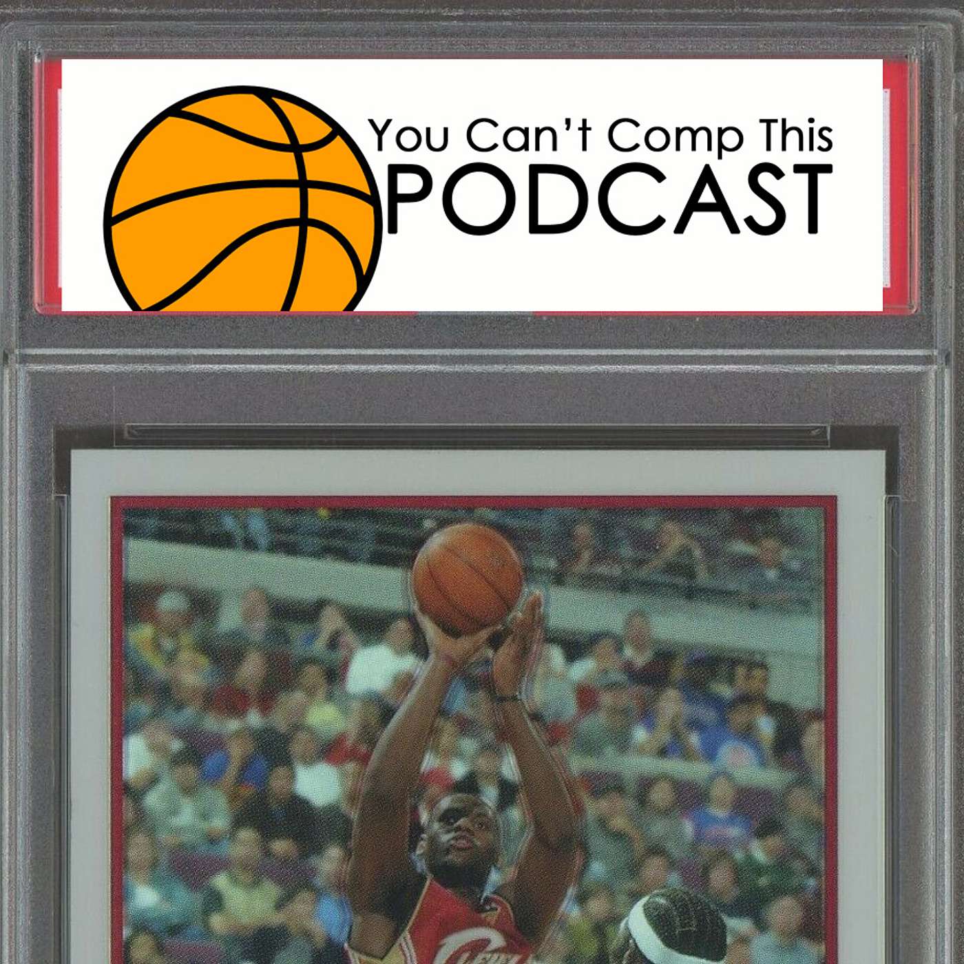 You Can\'t Comp This: NBA Trading Card Podcast