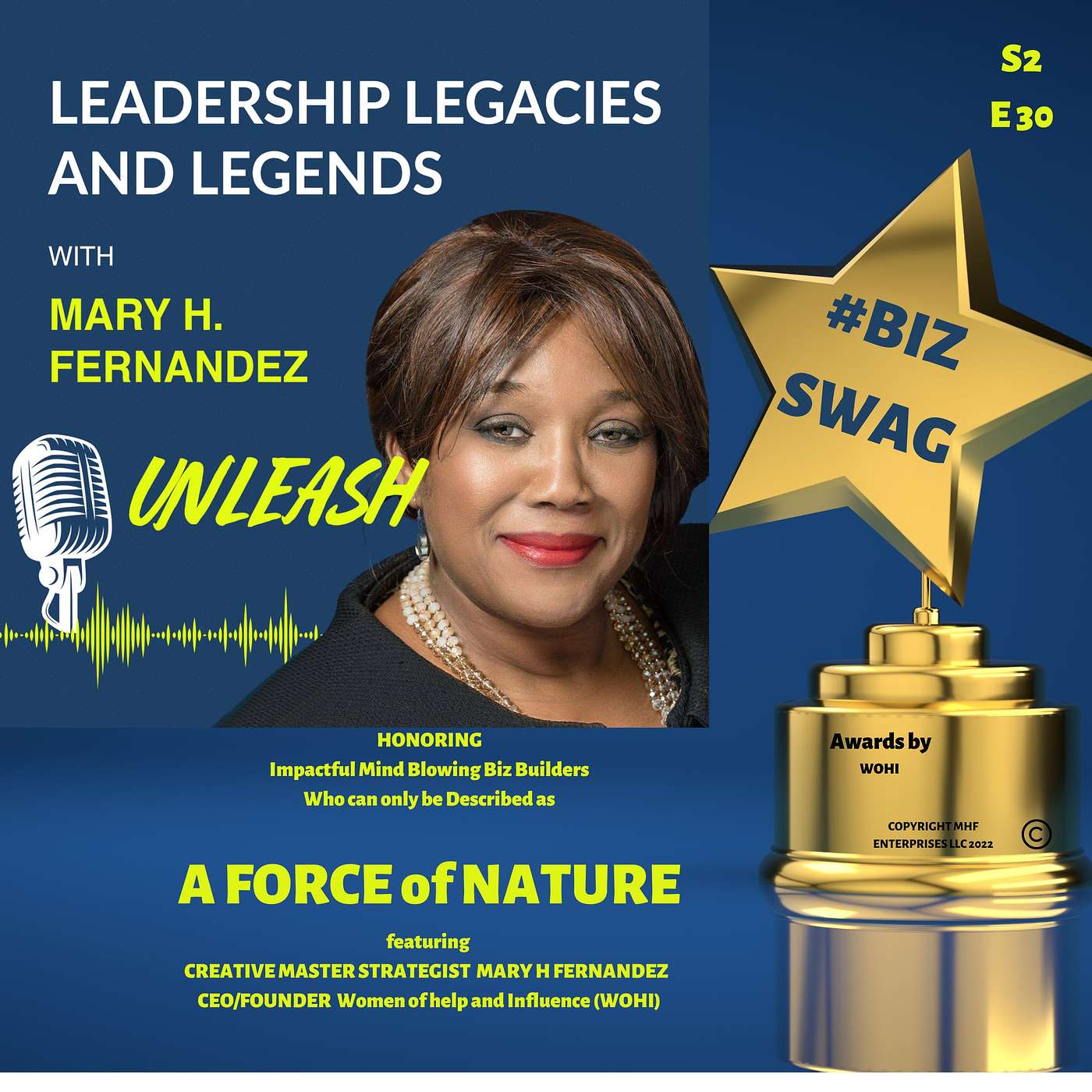 Leadership Legacies & Legends Unleash Podcast with Mary H Fernandez