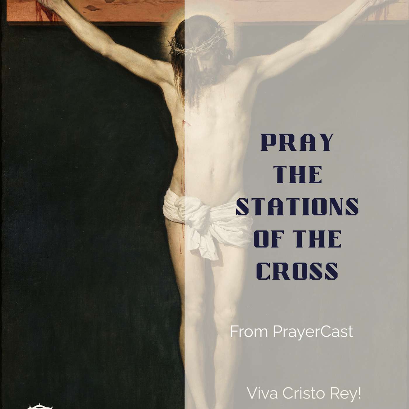 Stations Of The Cross - From The Meditations Of Saint John Henry Newman episode artwork