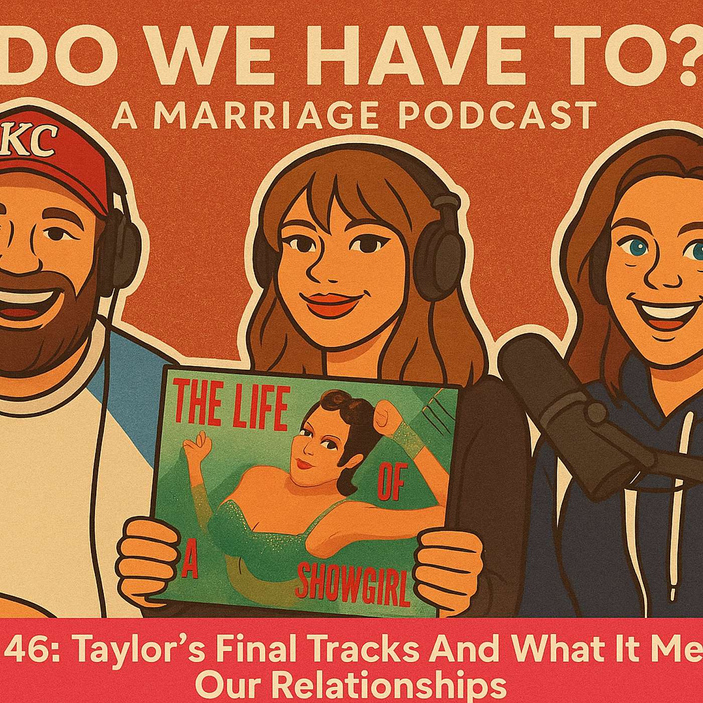 Do We Have To? A Marriage Podcast