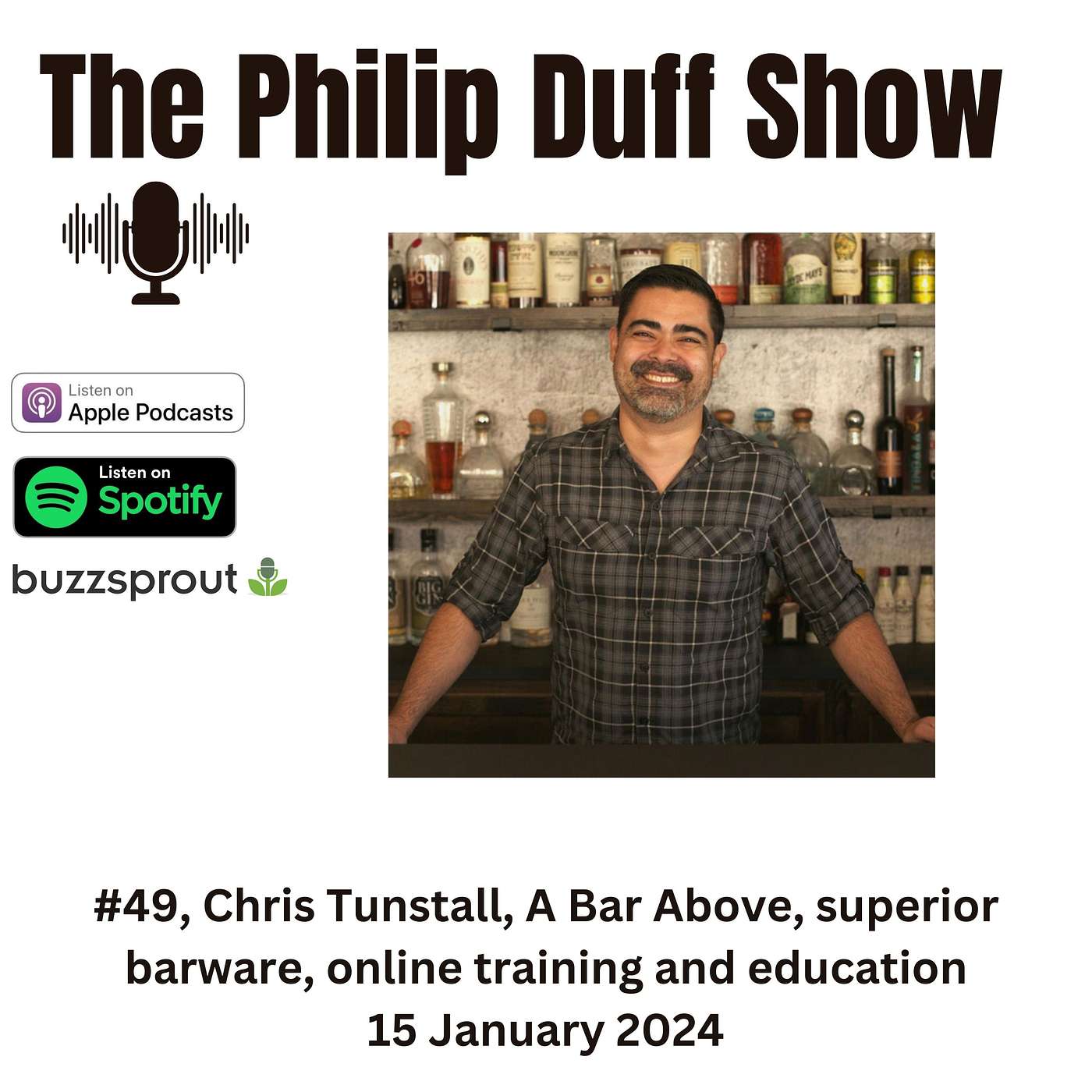 #49, Chris Tunstall, co-founder A Bar Above, superior barware, online mixology training & education episode artwork