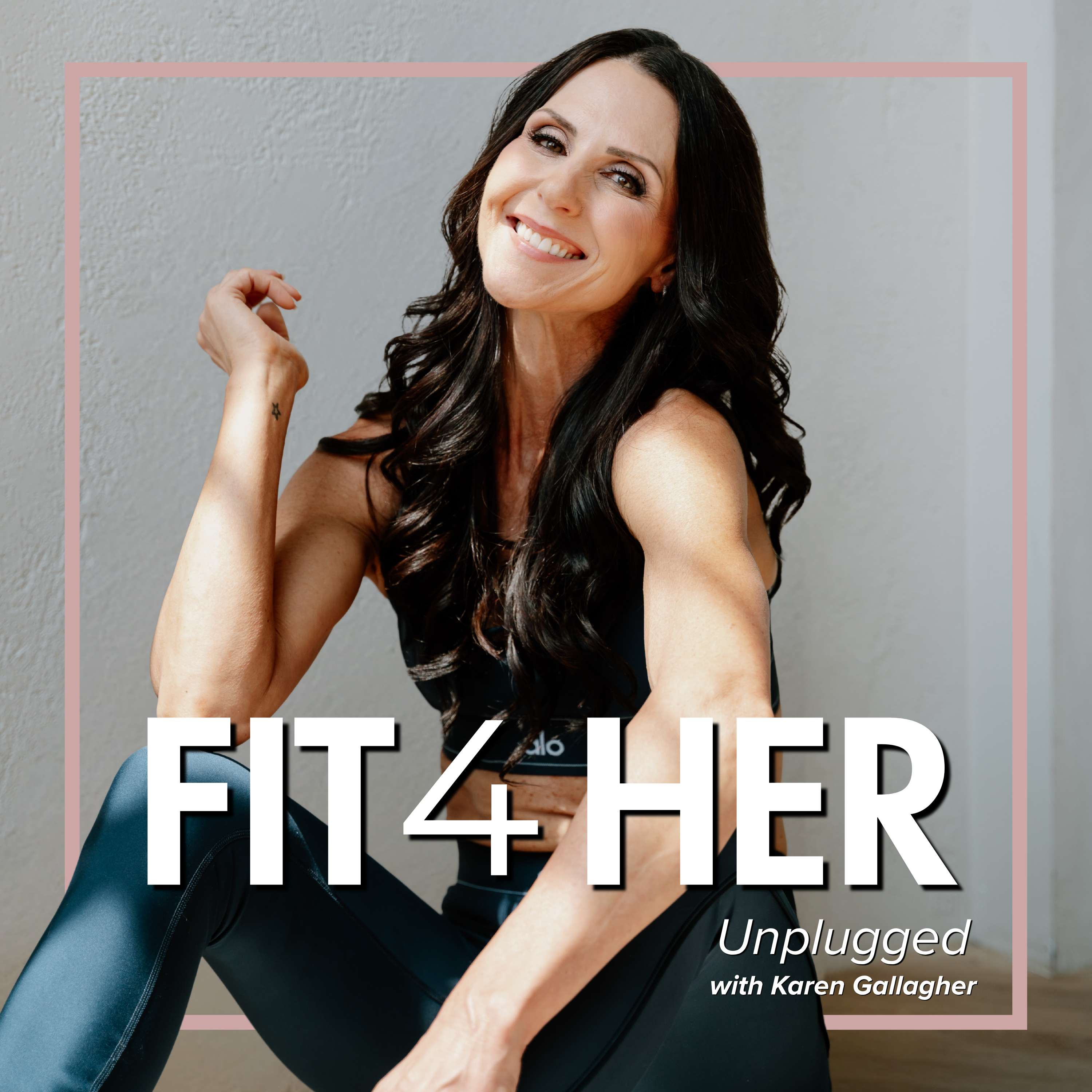 FIT4HER Unplugged: Fat Loss, Hormones, and Reinvention for Women Over 40