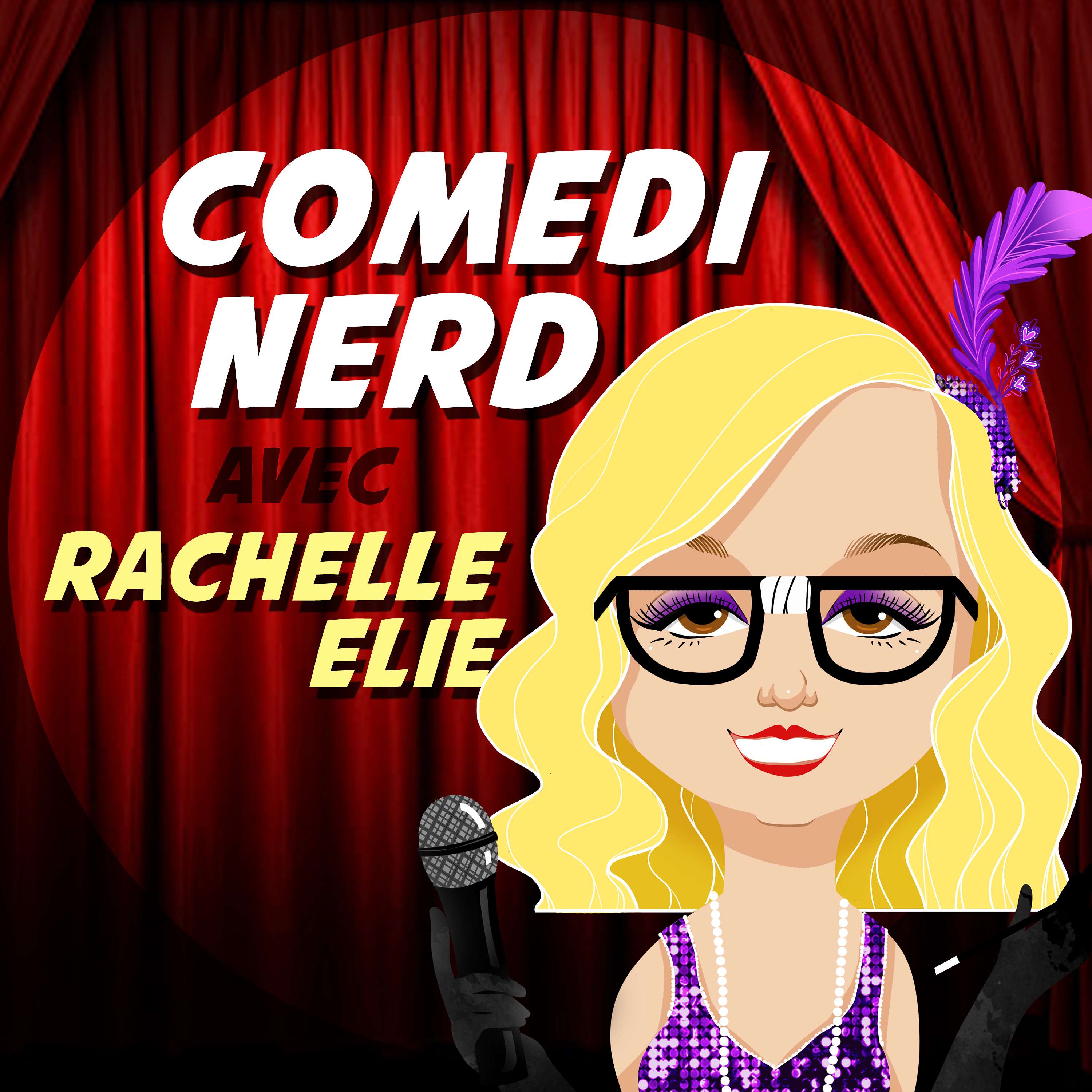 Comedi Nerd avec Rachelle Elie cover art