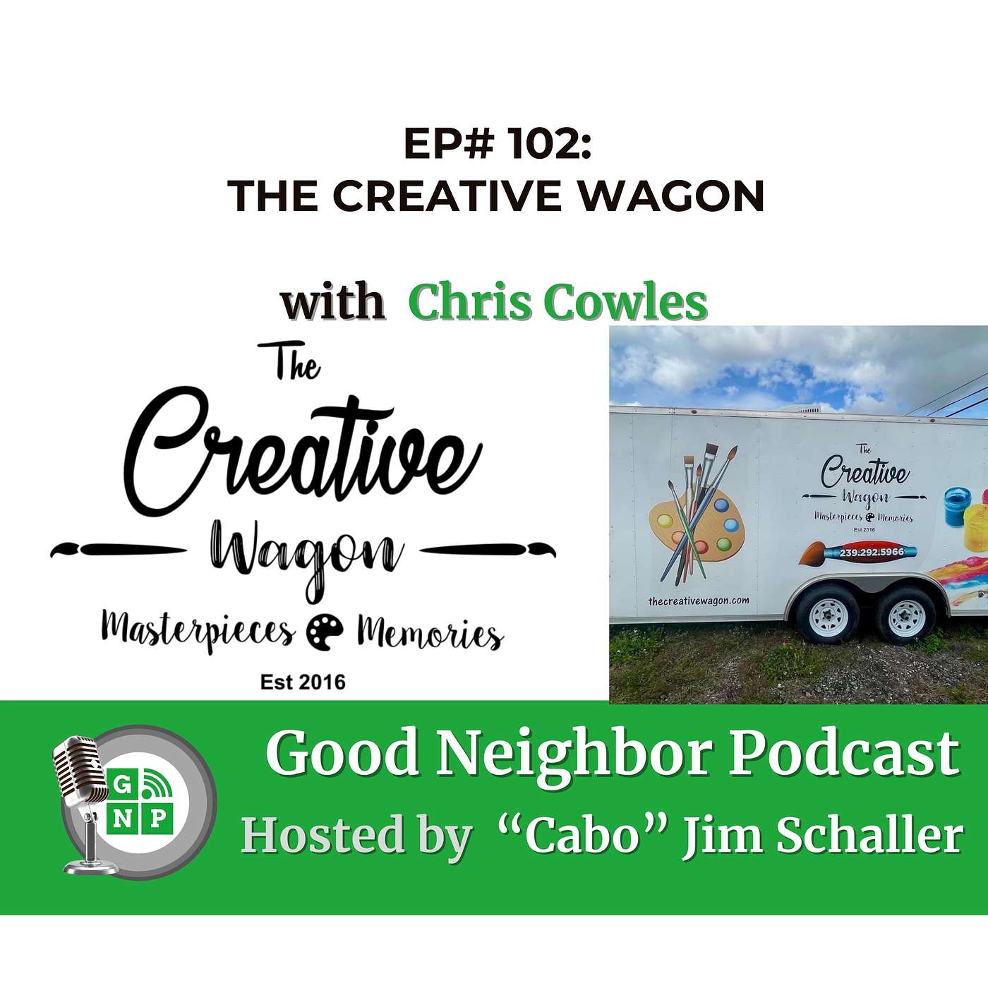 EP# 102 -Rolling in Creativity with Chris Cowles: The Mobile Arts Studio Adventure