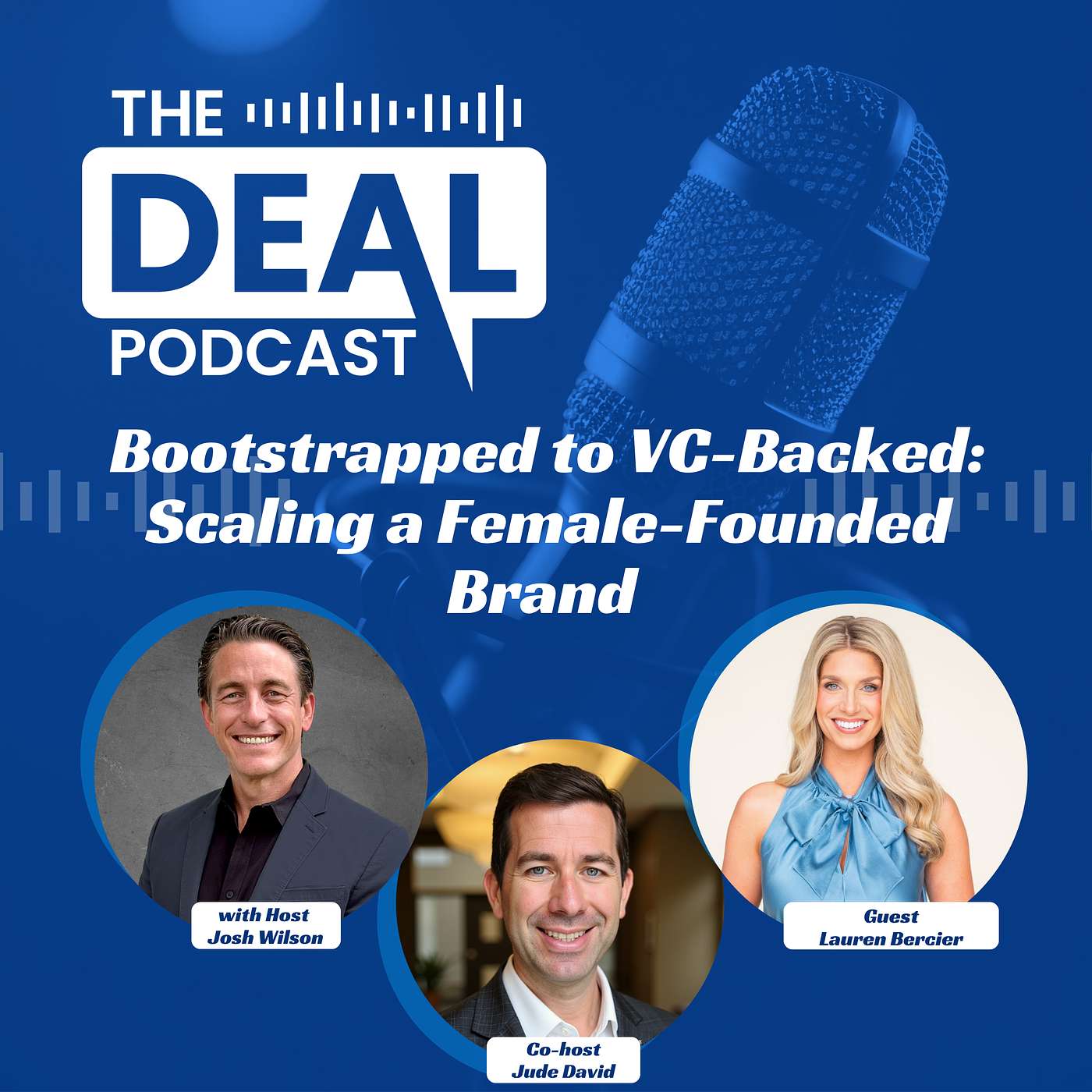 Bootstrapped to VC-Backed: Scaling a Female-Founded Brand — Lauren Bercier