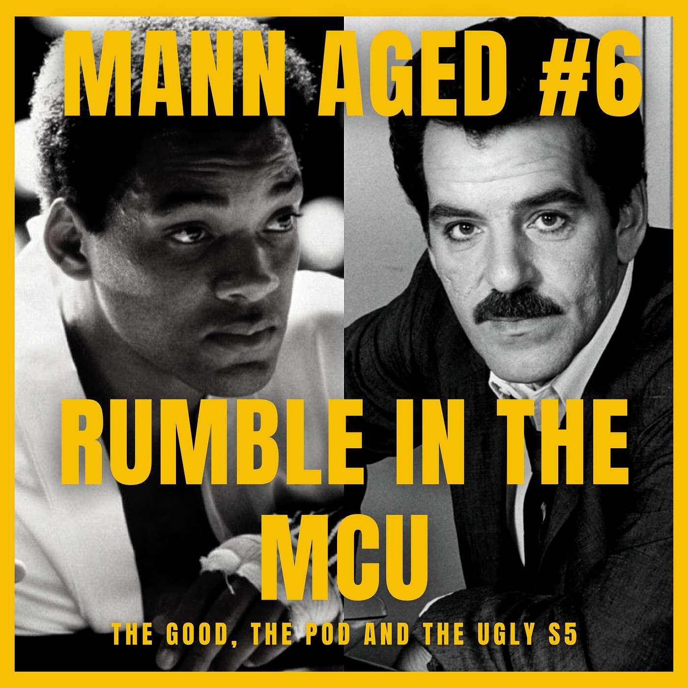 MANN AGED: RUMBLE IN THE MCU