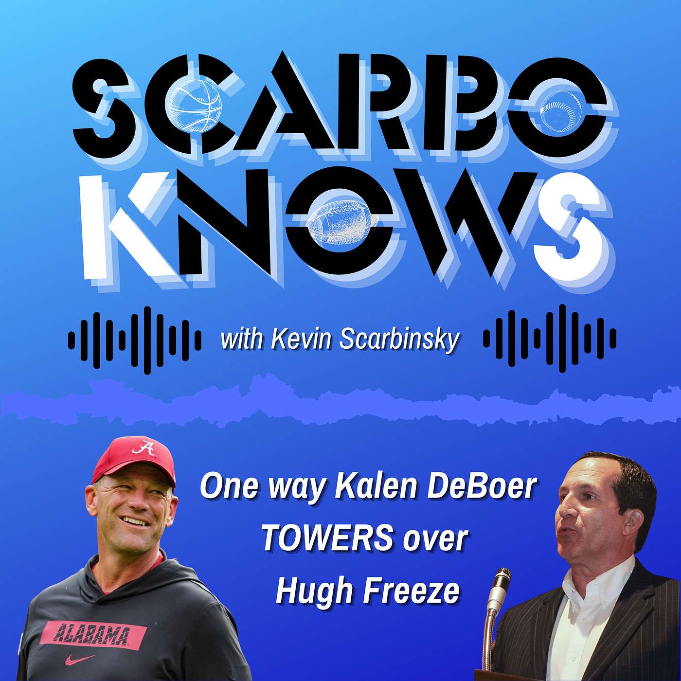 Scarbo Knows with Kevin Scarbinsky