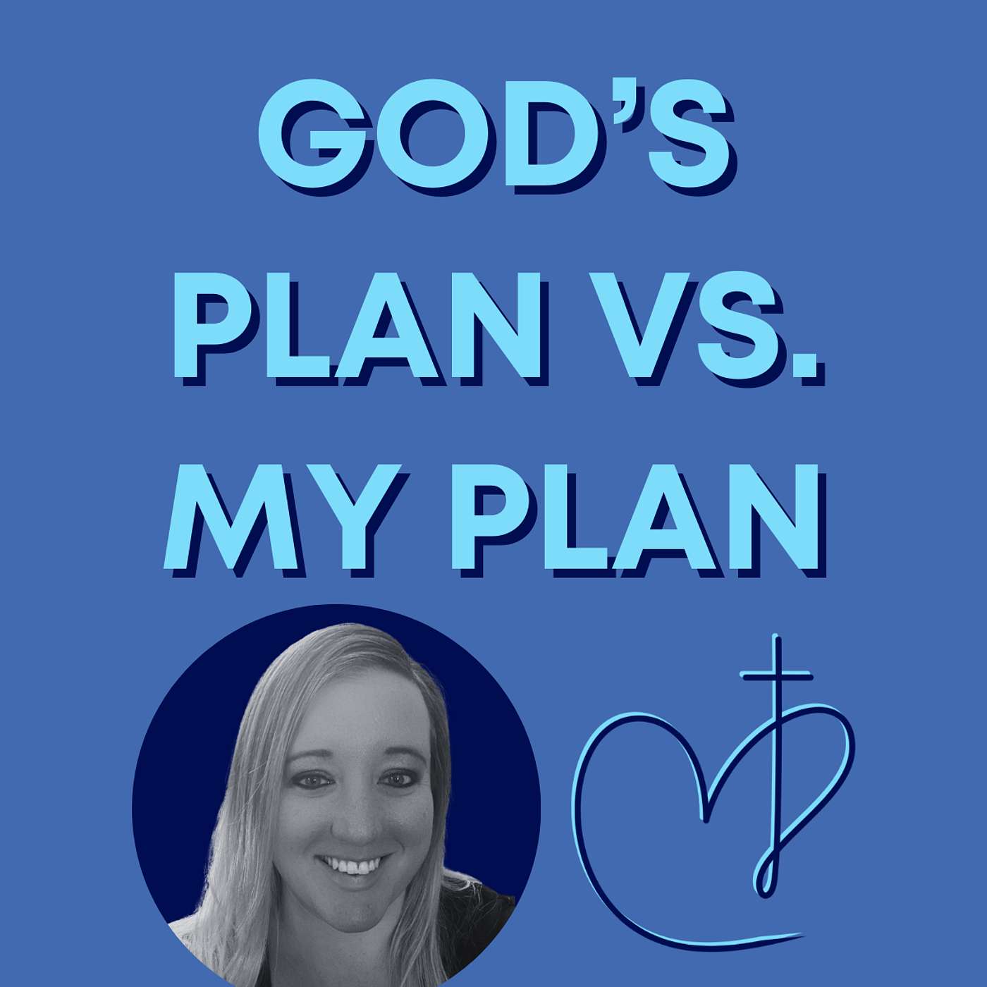 God's Plan vs My Plan episode artwork