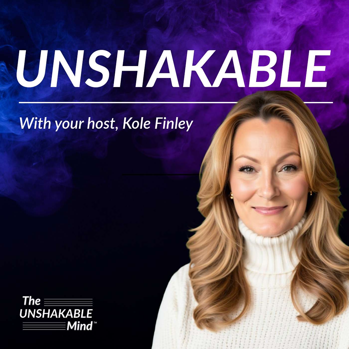 UNSHAKABLE with Kole Finley